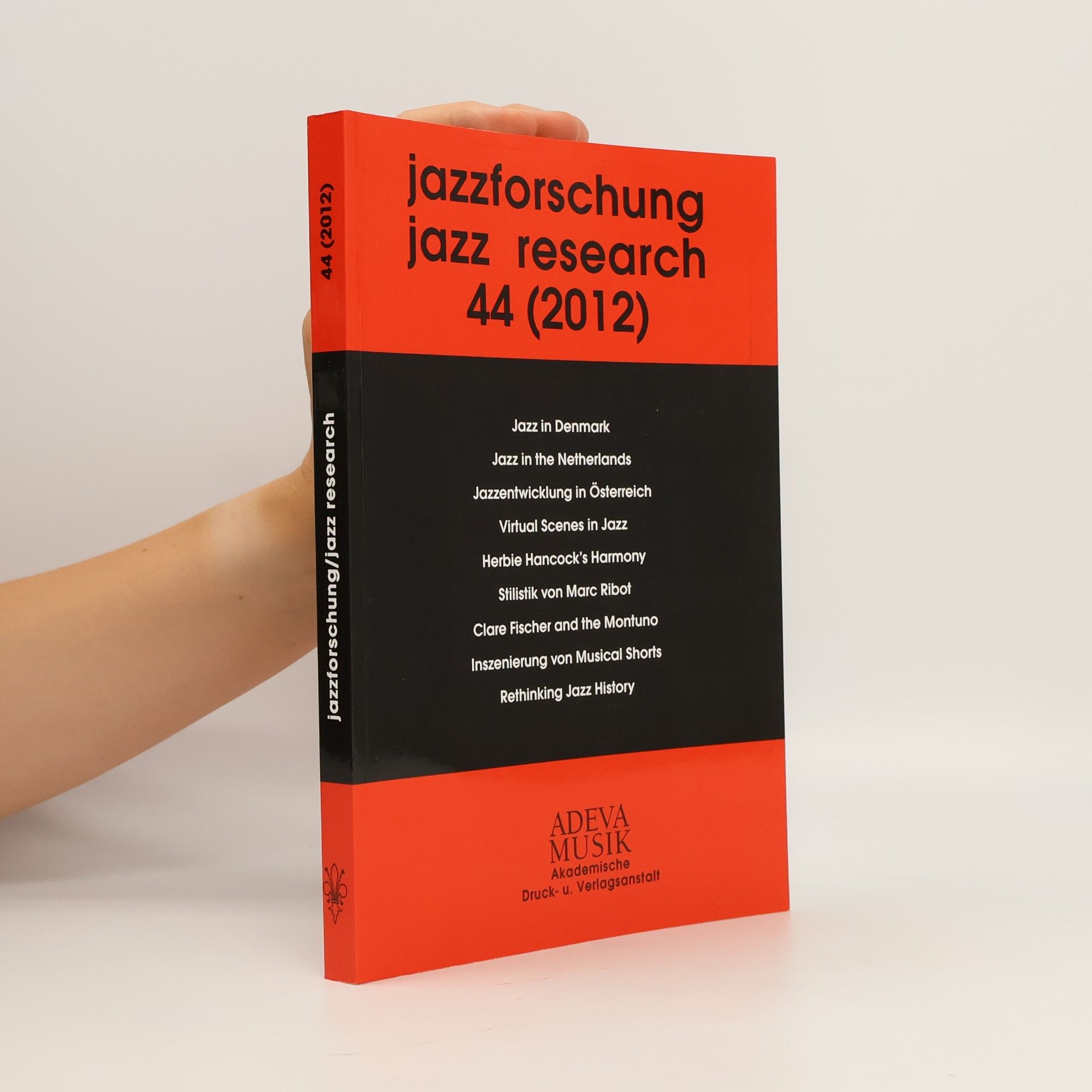 Autorenkollektiv Jazzforschung = Jazz Research 44: 2012