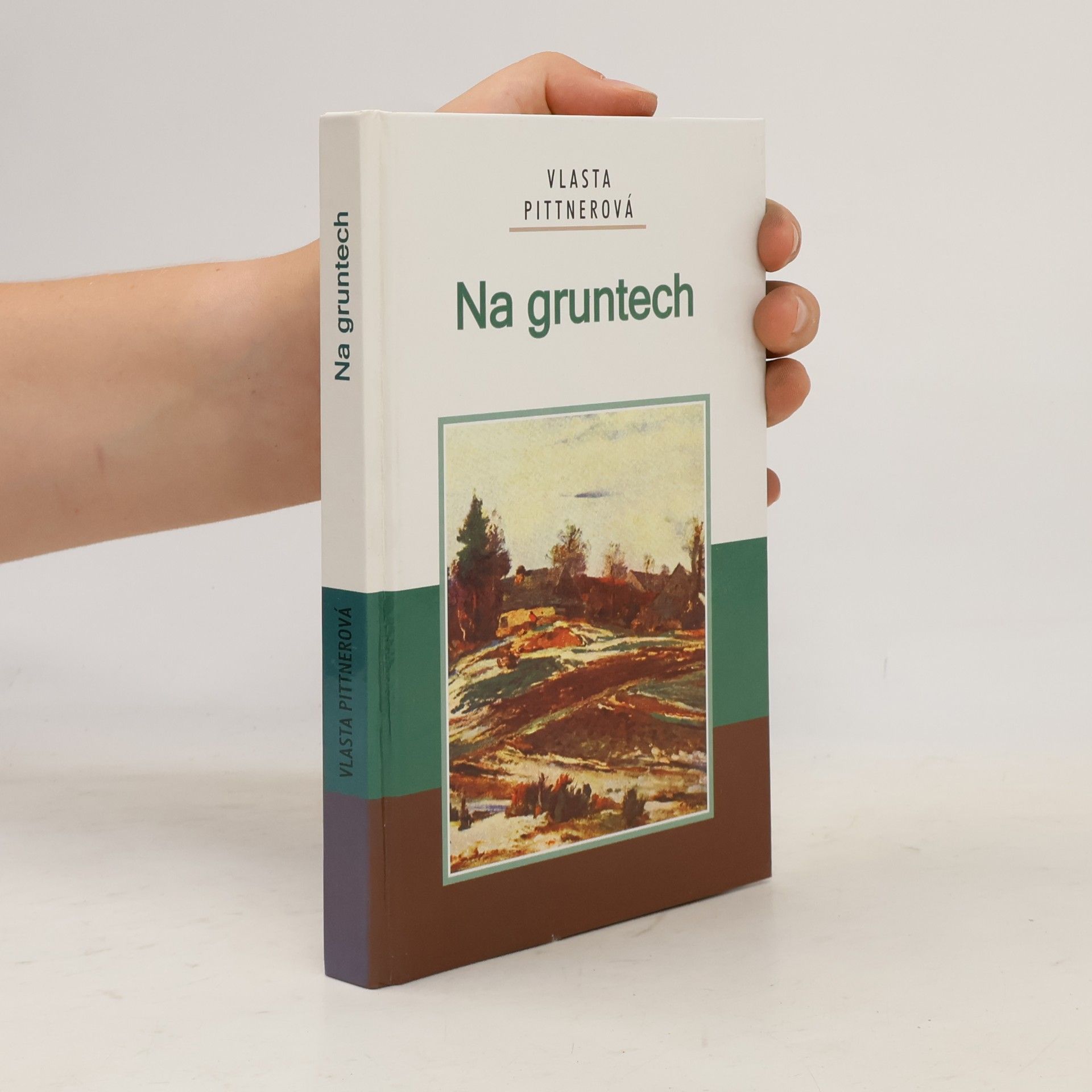 Vlasta Pittnerová Na gruntech