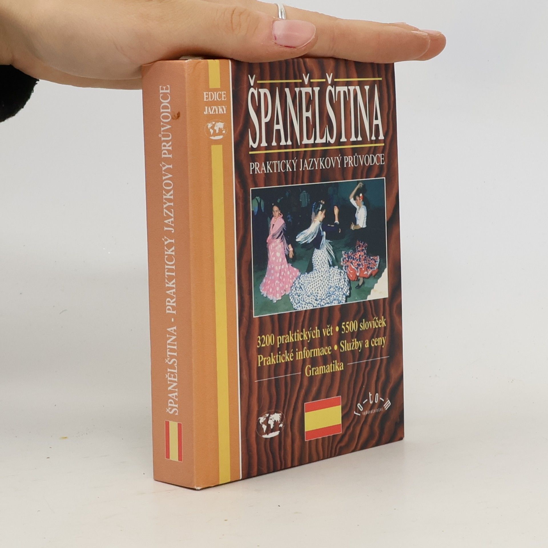 Various authors Španělština: Praktický jazykový průvodce