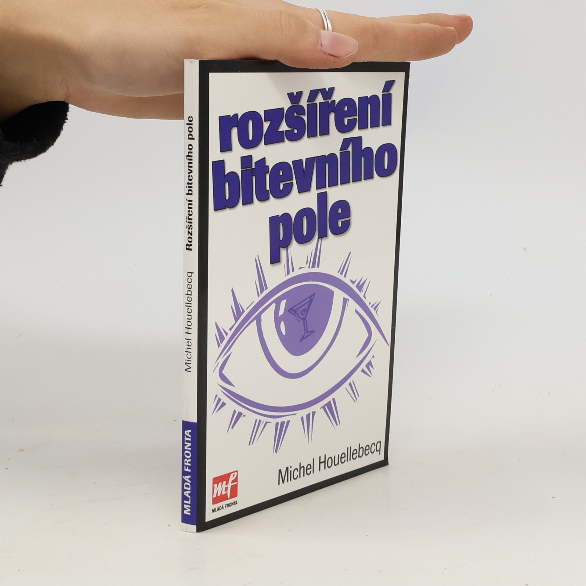 Michel Houellebecq Rozšíření bitevního pole