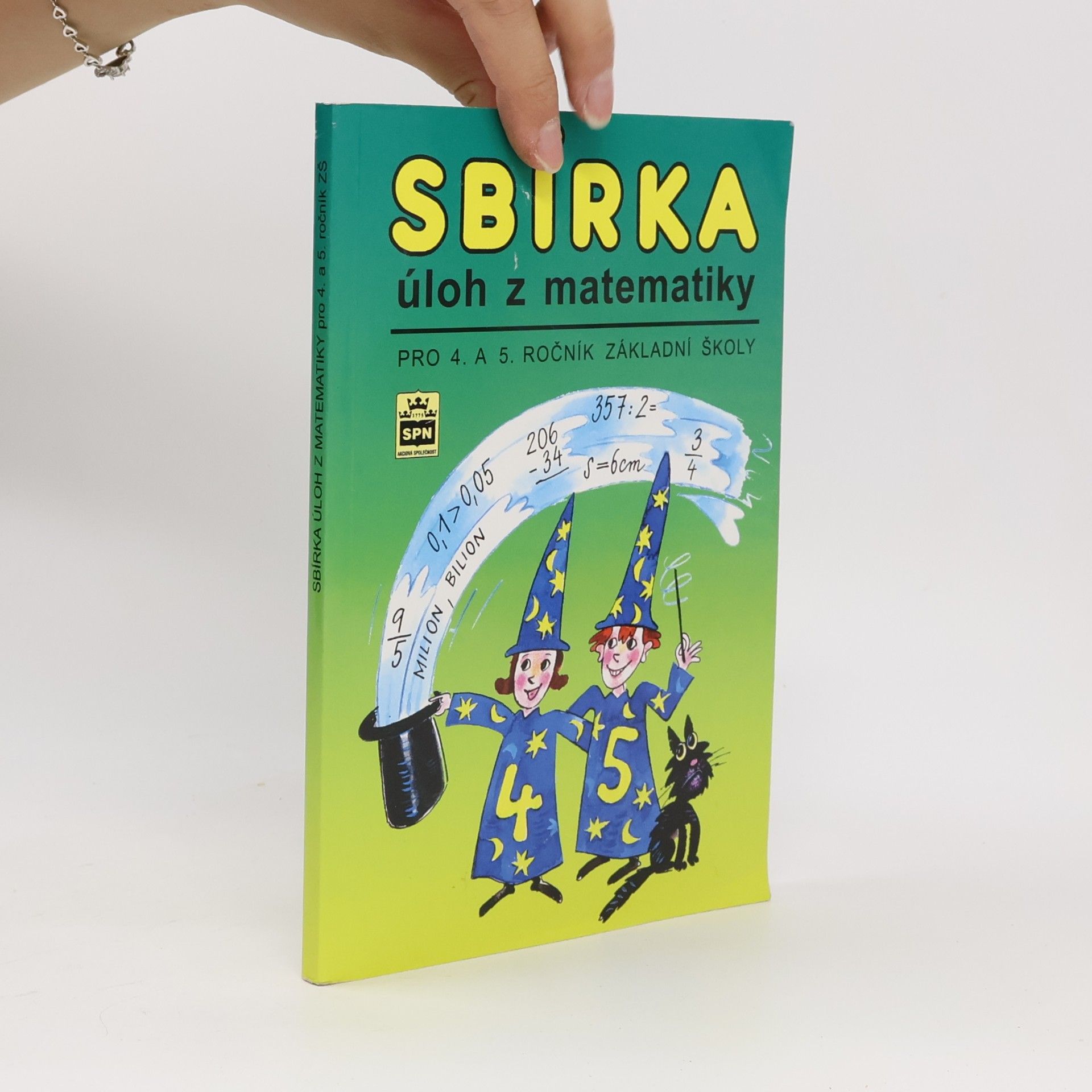 Sbírka úloh z matematiky pro 4. a 5. ročník základní školy