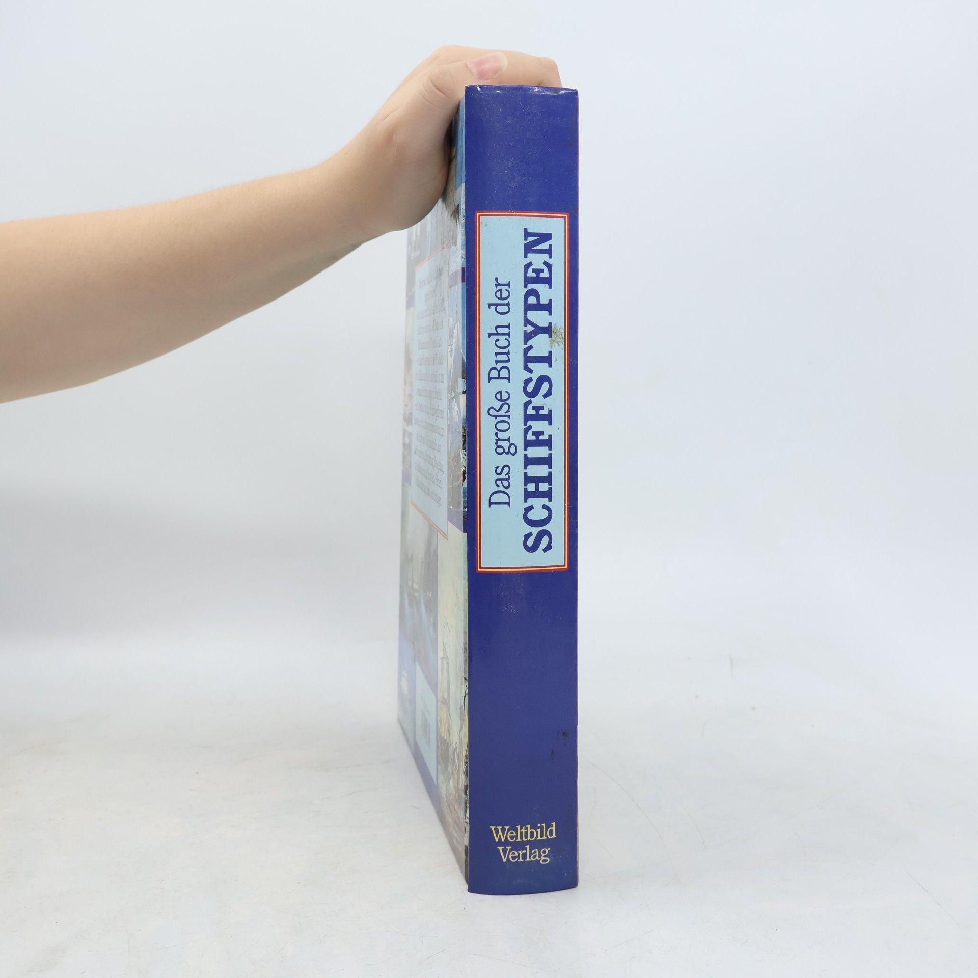 Alfred Dudszus Das große Buch der Schiffs Typen