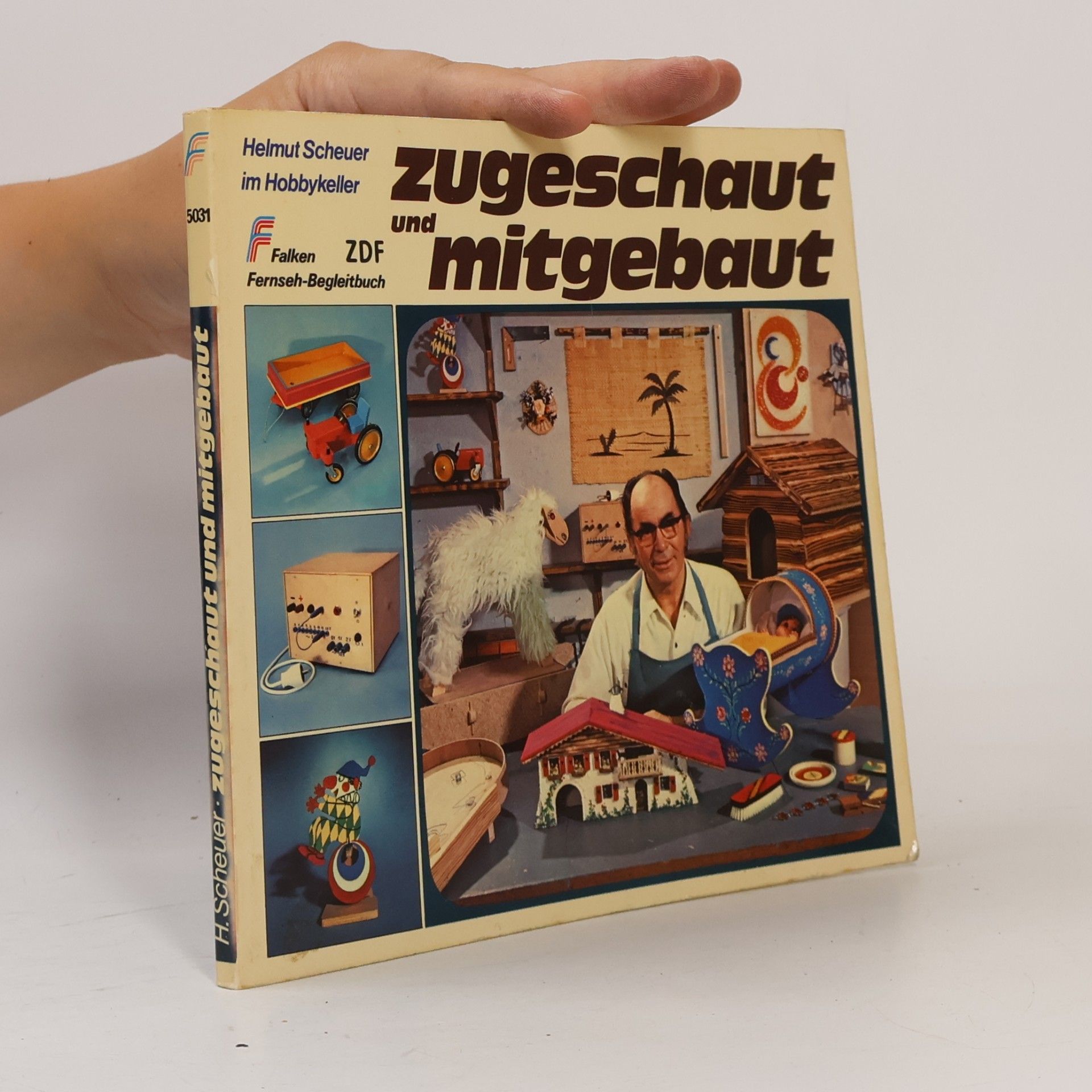 Helmut Scheuer Zugeschaut und mitgebaut