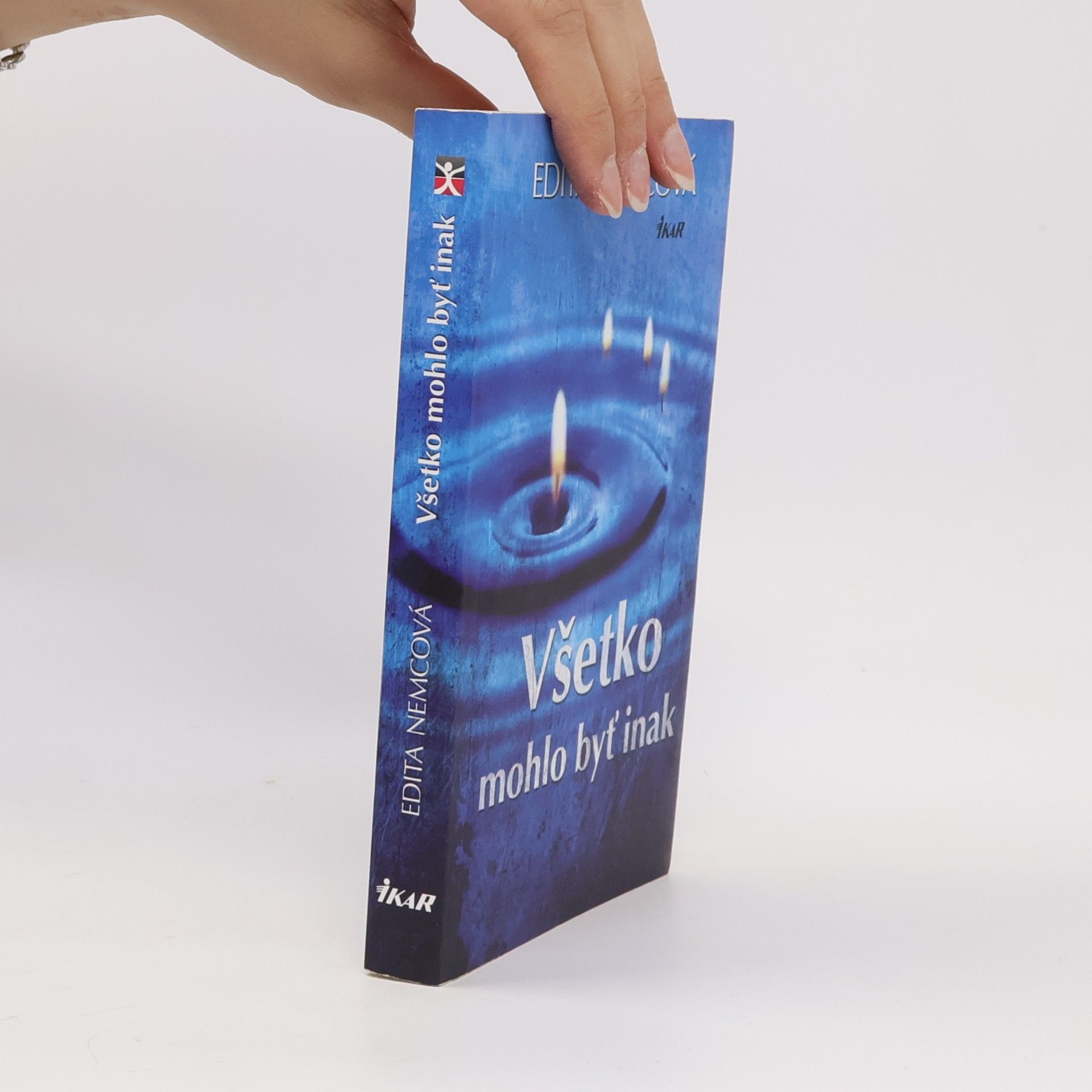 Edita Nemcová Všetko mohlo byť inak
