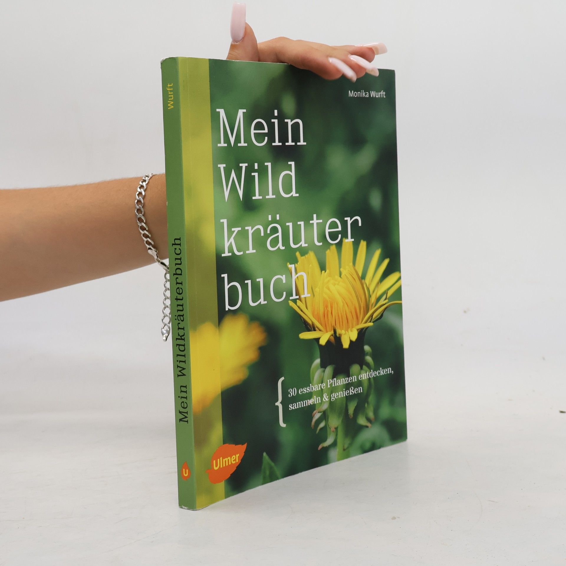 Monika Wurft Mein Wildkräuterbuch