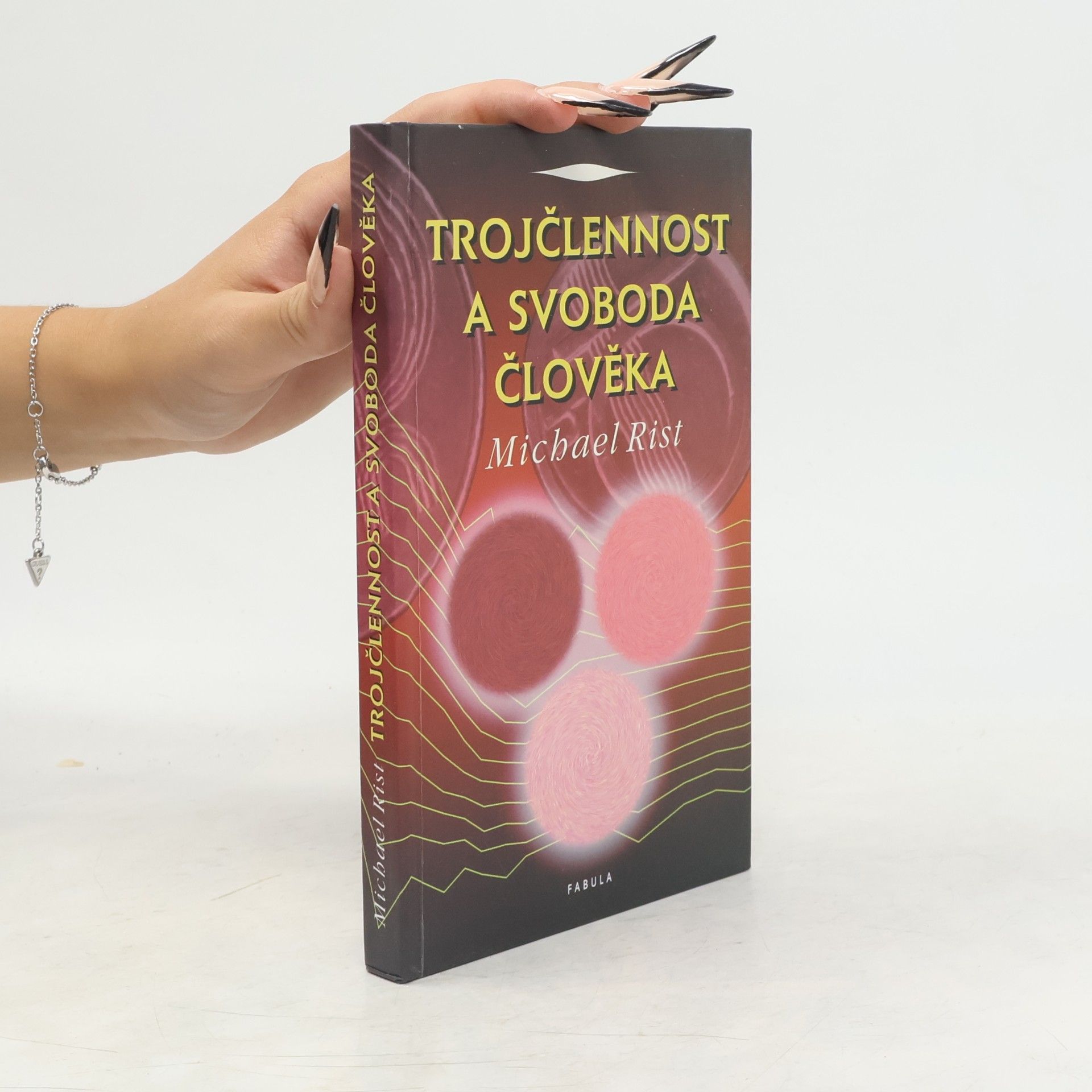 Michael Rist Trojčlennost a svoboda člověka