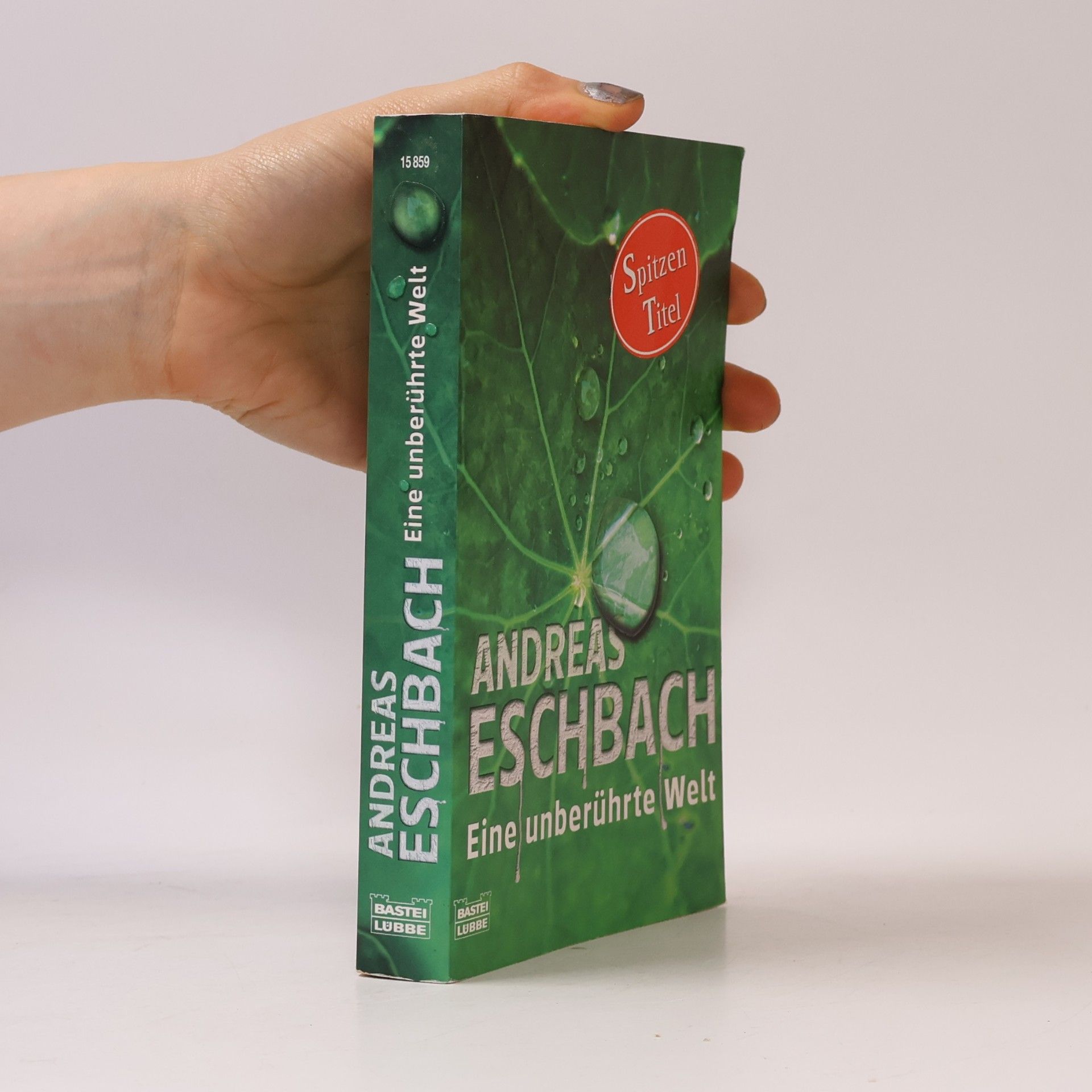Andreas Eschbach Eine unberührte Welt