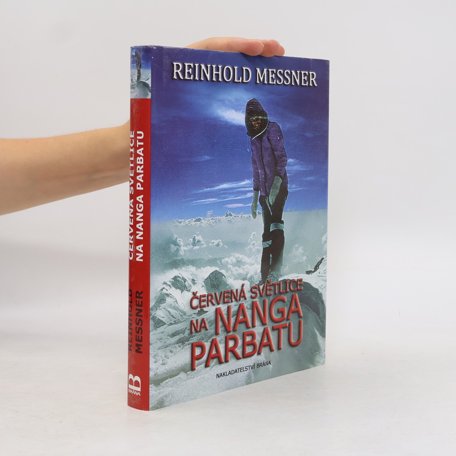 Reinhold Messner Červená světlice na Nanga Parbatu
