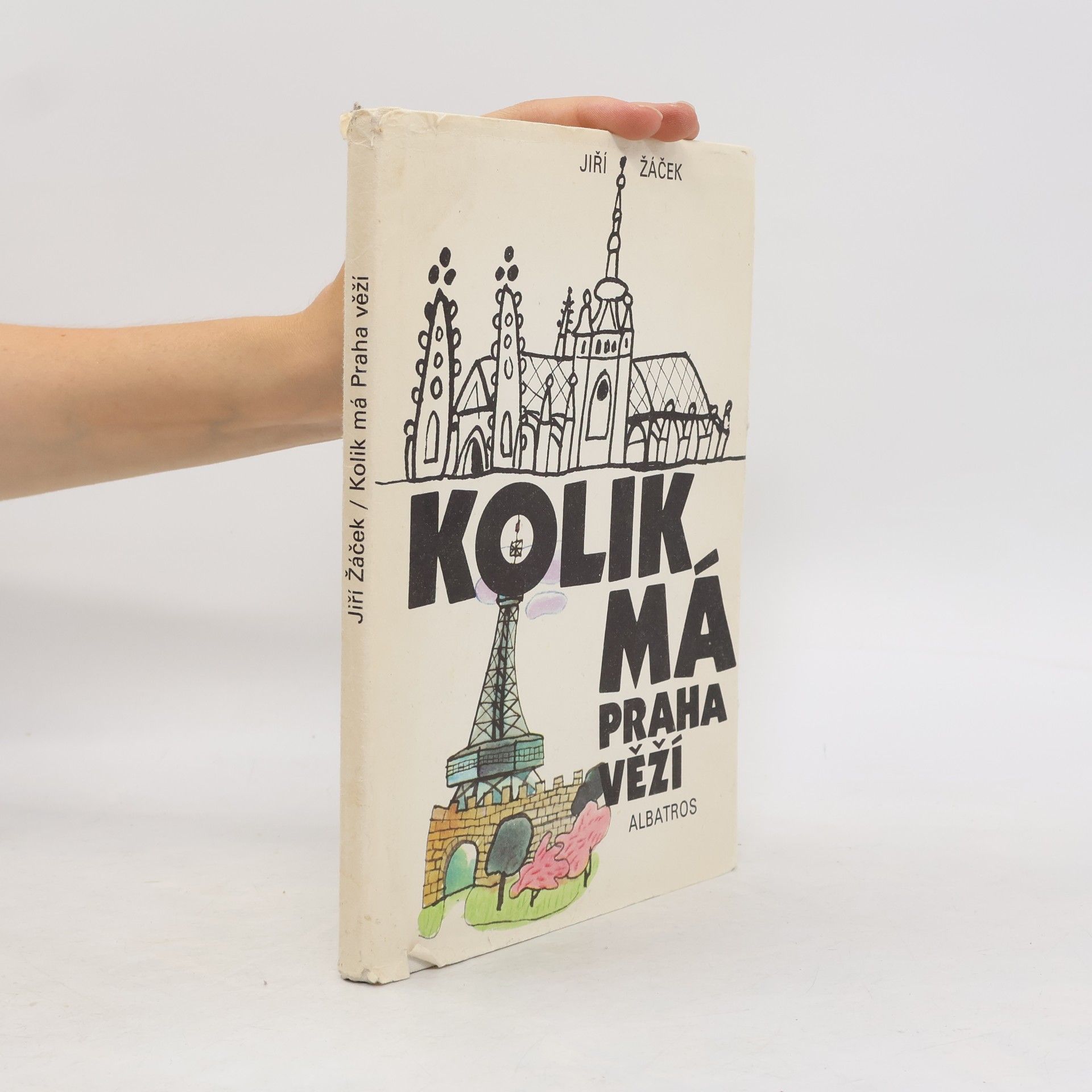 Jiří Žáček Kolik má Praha věží