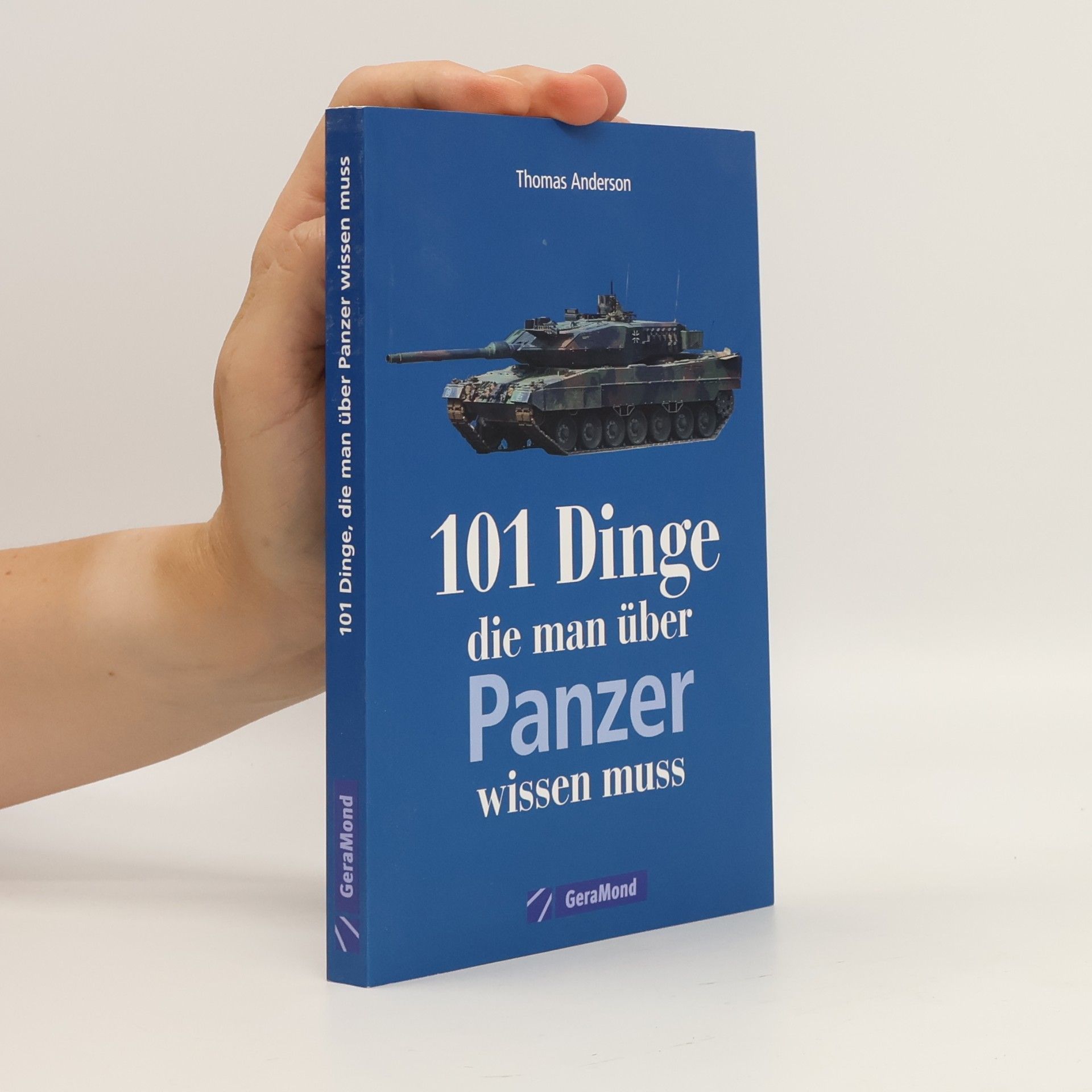 101 Dinge, die man über Panzer wissen muss