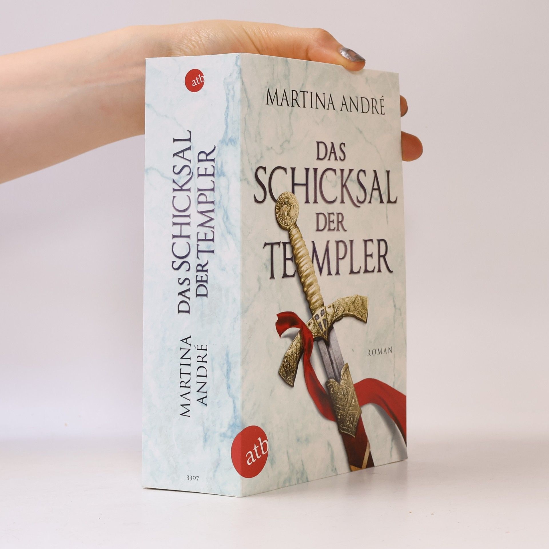 Martina Andre Das Schicksal der Templer