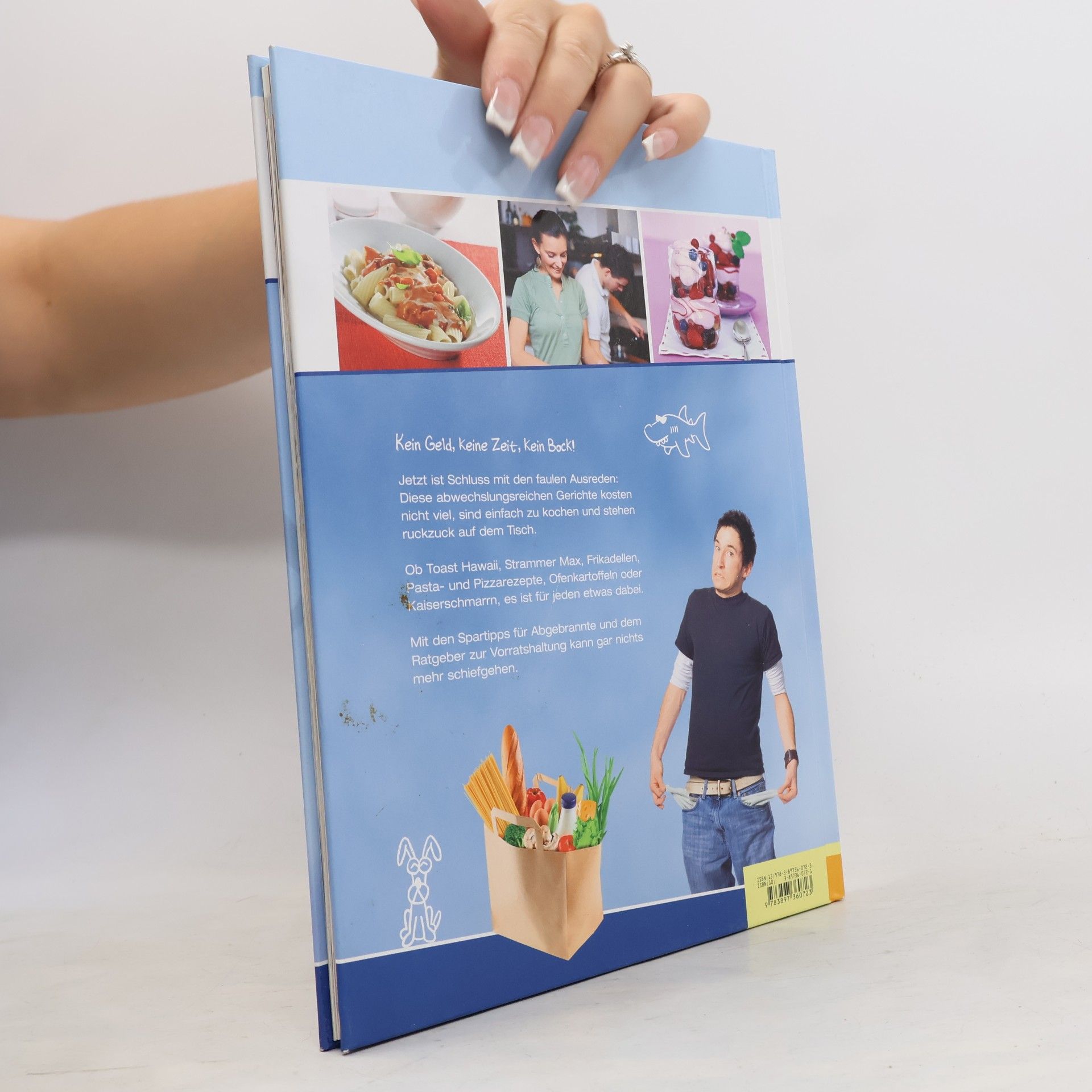 Felix Weber Studenten-Kochbuch! : Einfach, schnell und preiswert.