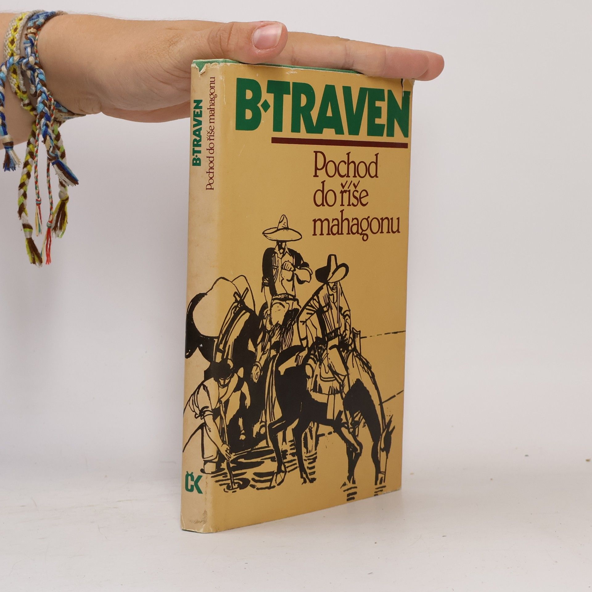B. Traven Pochod do říše mahagonu