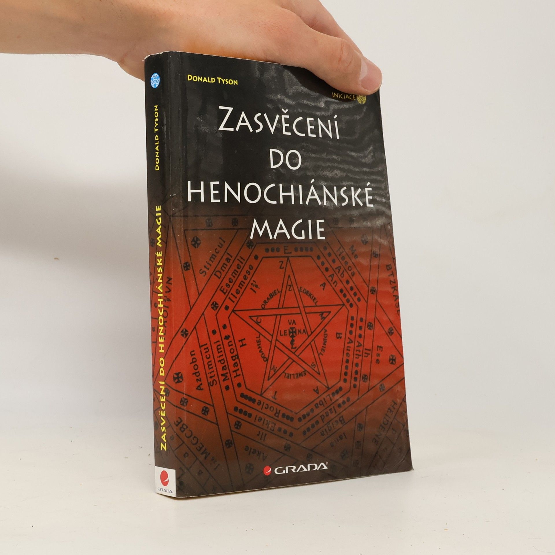 Donald Tyson Zasvěcení do henochiánské magie