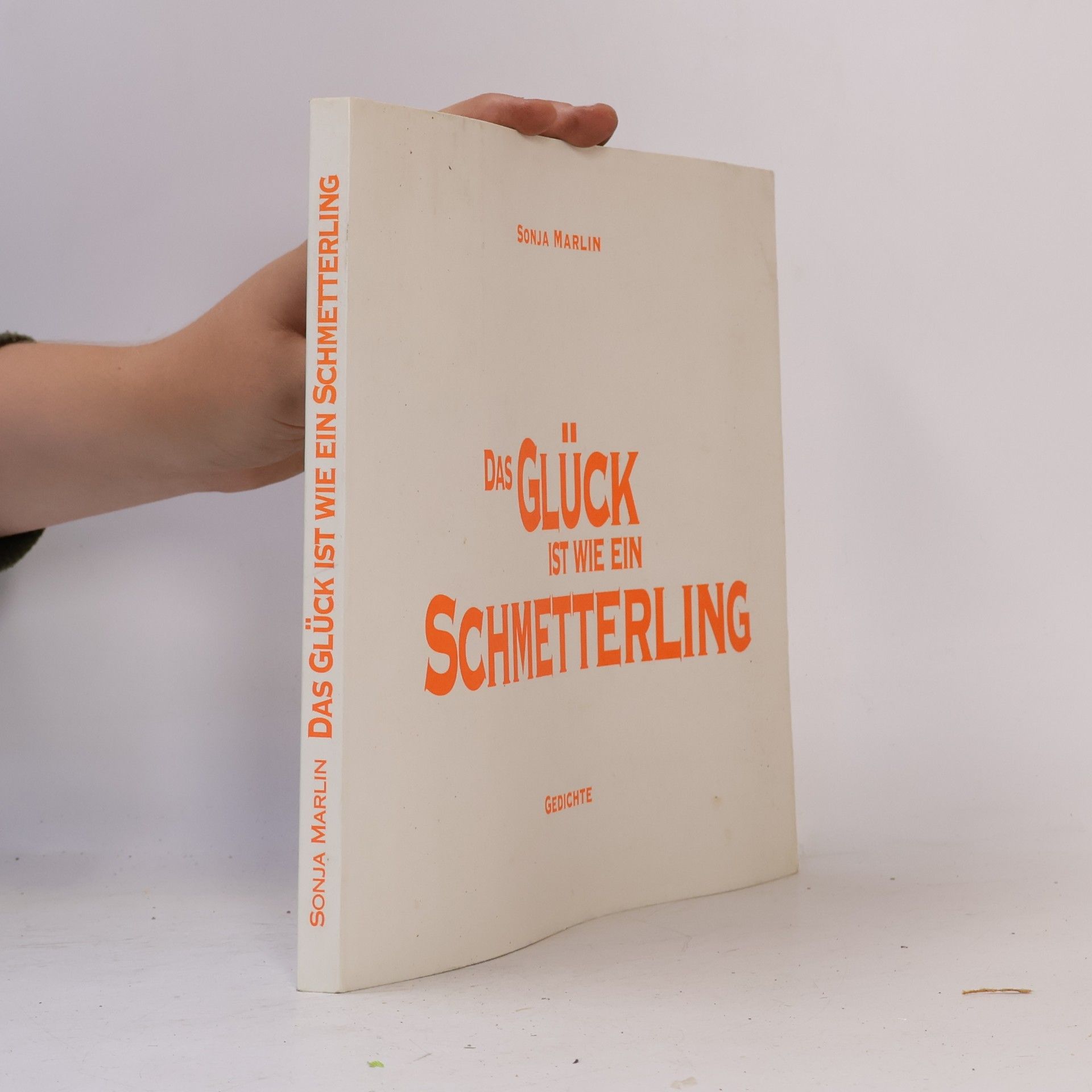 Das Glück ist wie ein Schmetterling