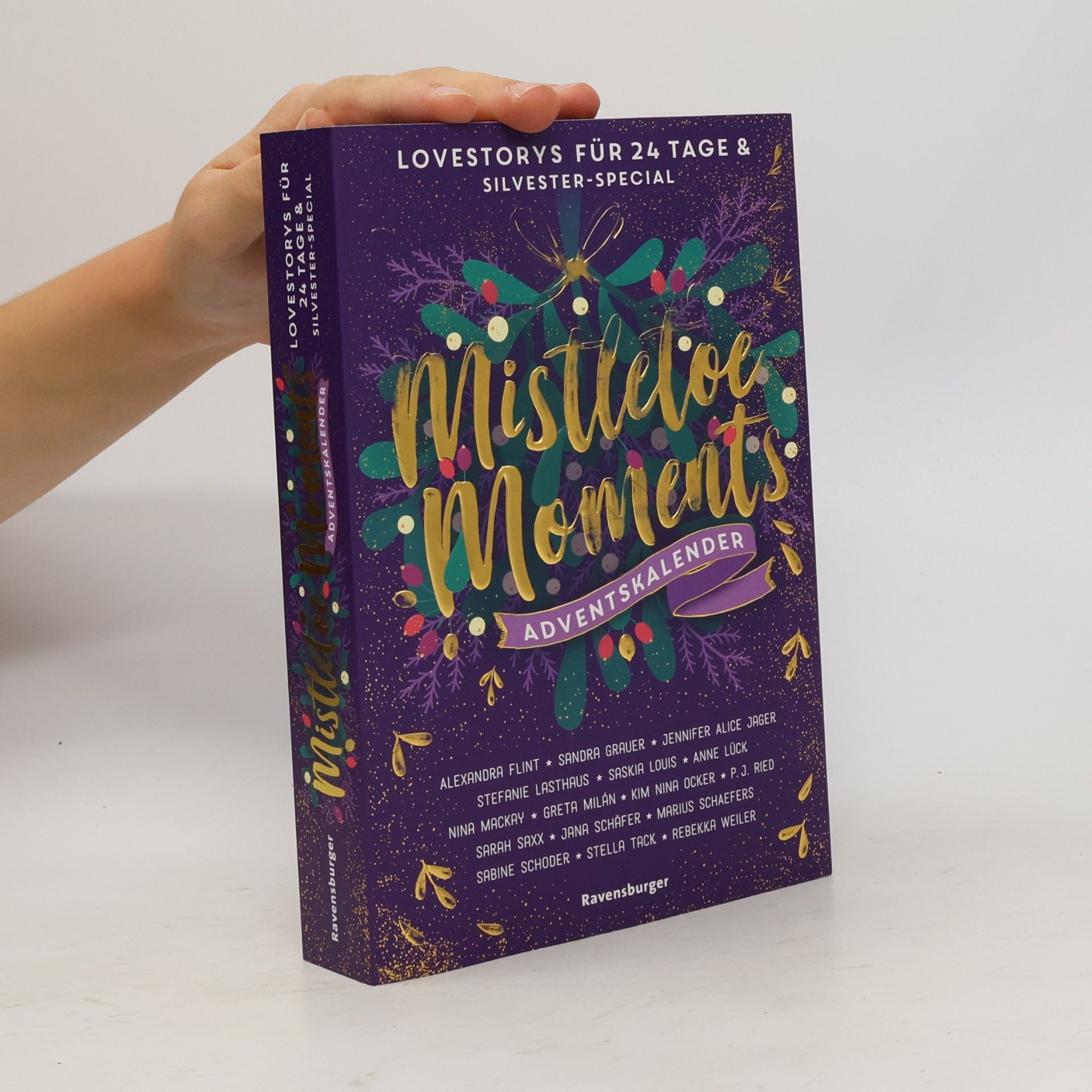 Eder Montero Mistletoe Moments. Ein Adventskalender. New-Adult-Lovestorys für 24 Tage plus Silvester-Special (Romantische Kurzgeschichten für
