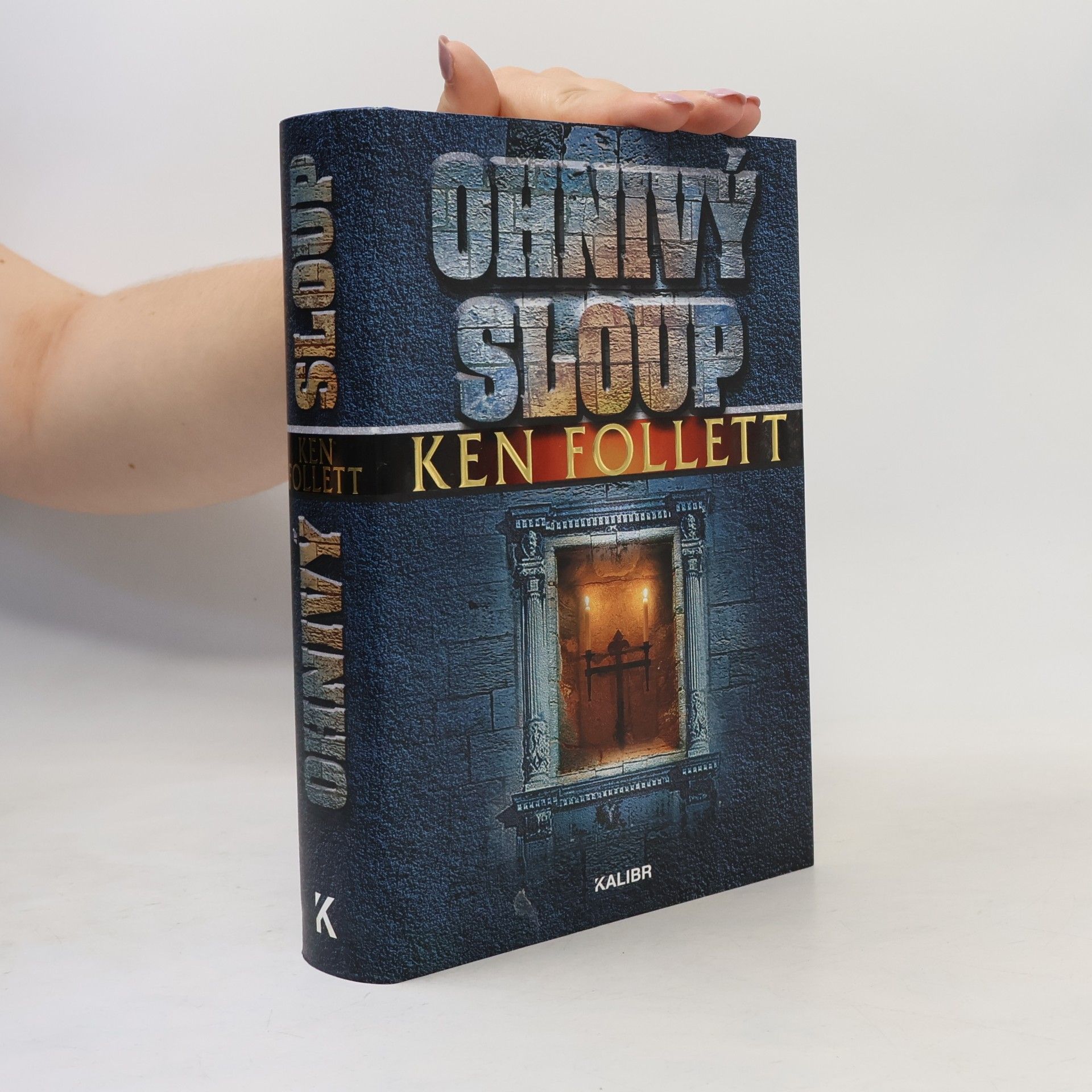 Ken Follett Ohnivý sloup