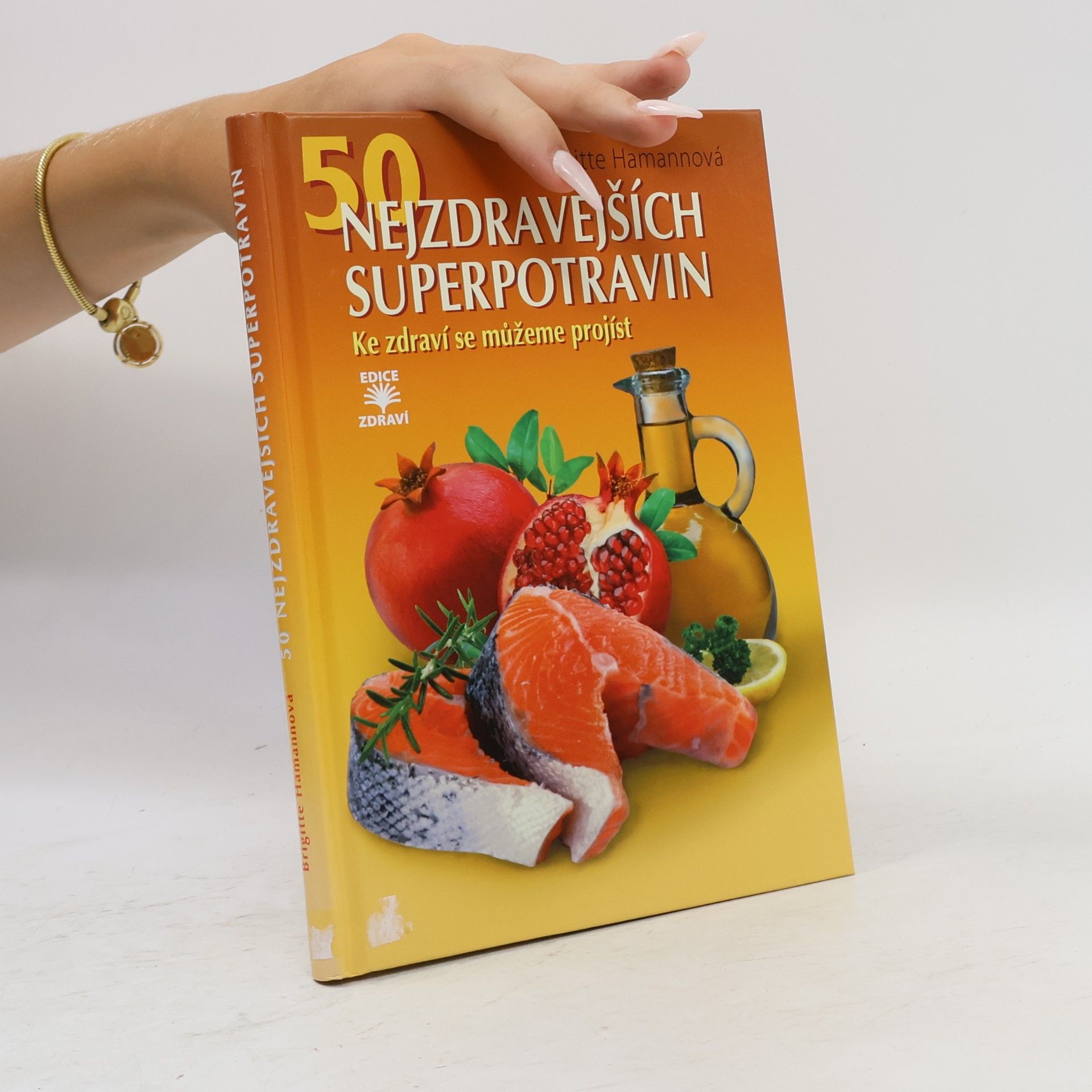 Brigitte Hamannová 50 nejzdravějších SUPERpotravin