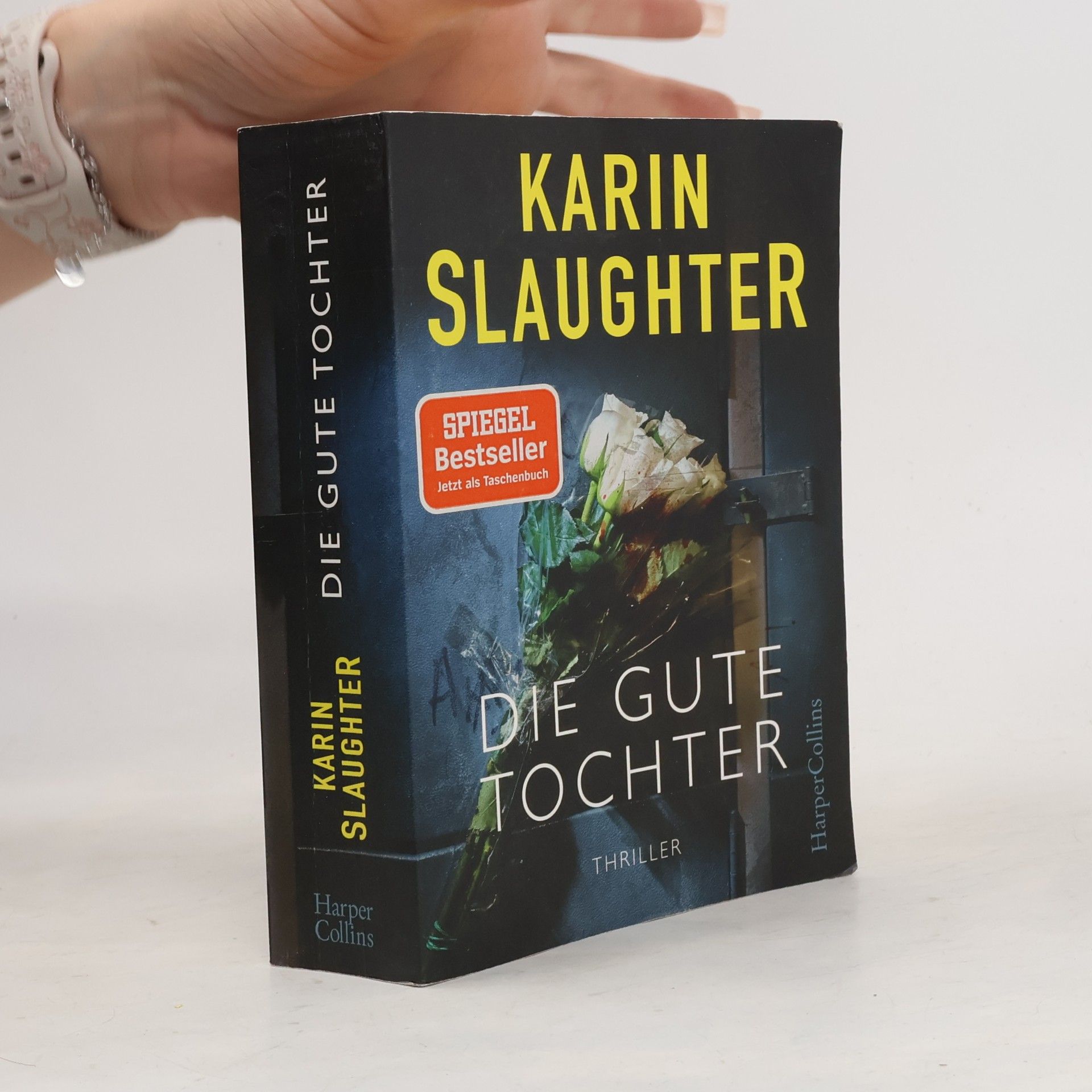 Karin Slaughter Die gute Tochter