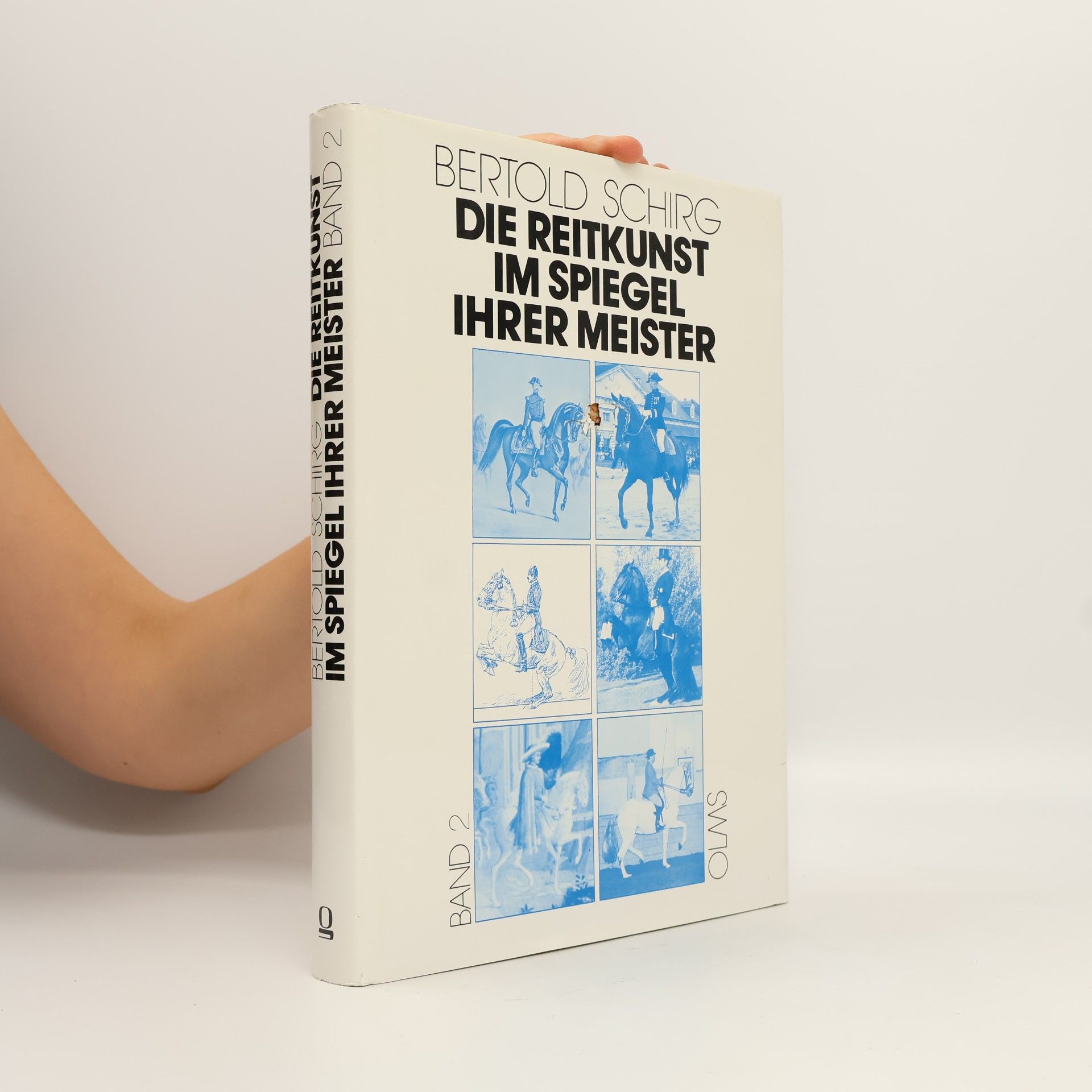 Berthold Schirg Die Reitkunst im Spiegel ihrer Meister