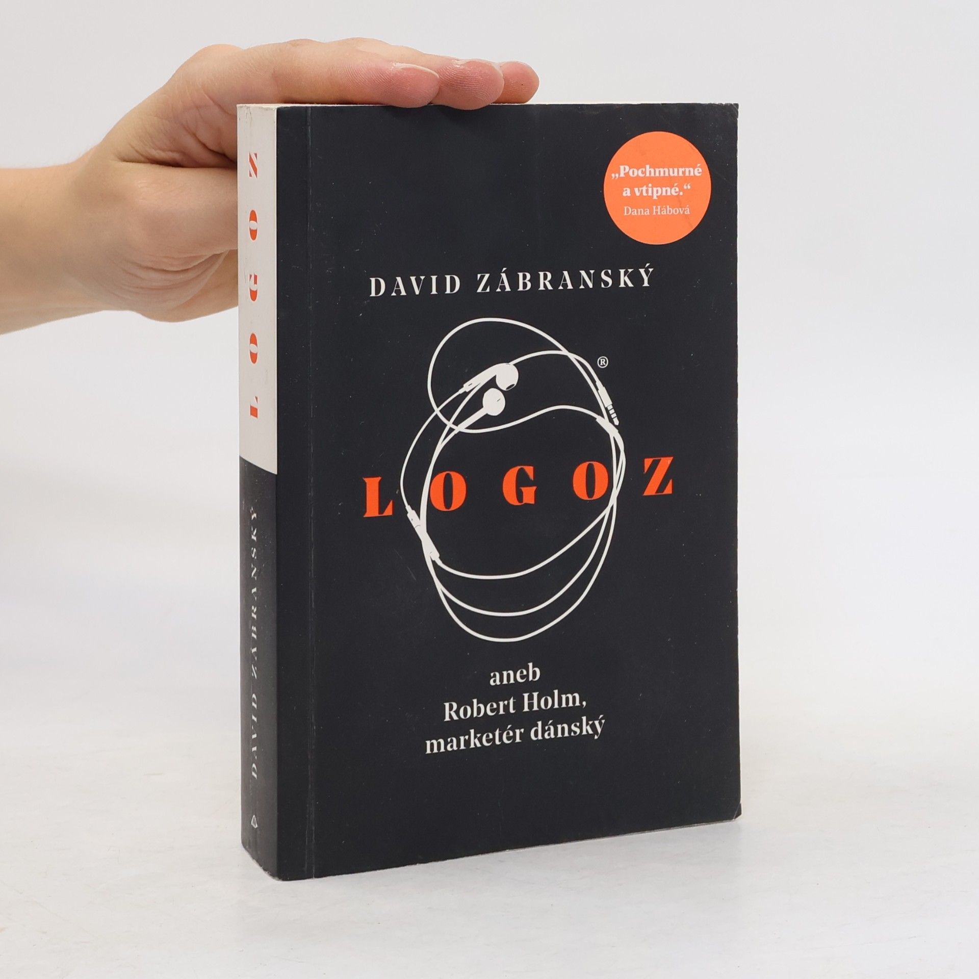 David Zábranský Logoz aneb Robert Holm, marketér dánský