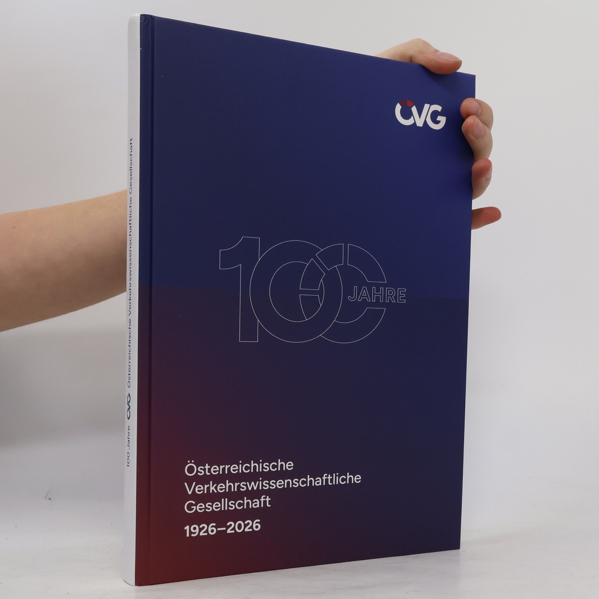 kolektiv 100 Jahre. Österreichische Verkehrswissenschaftliche Gesellschaft 1926–2026