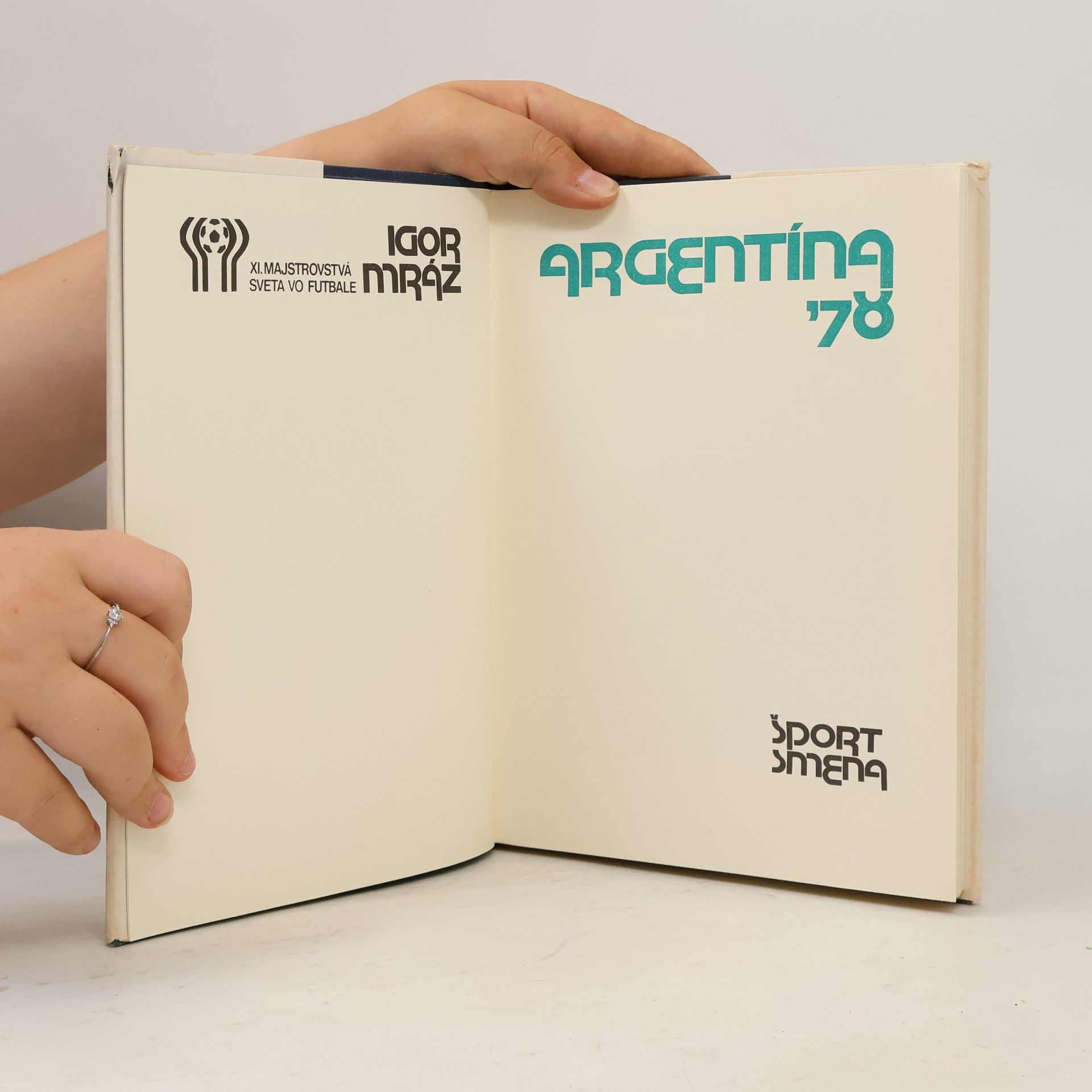 Igor Mráz Argentína '78. XI. majstrovstvá sveta vo futbale