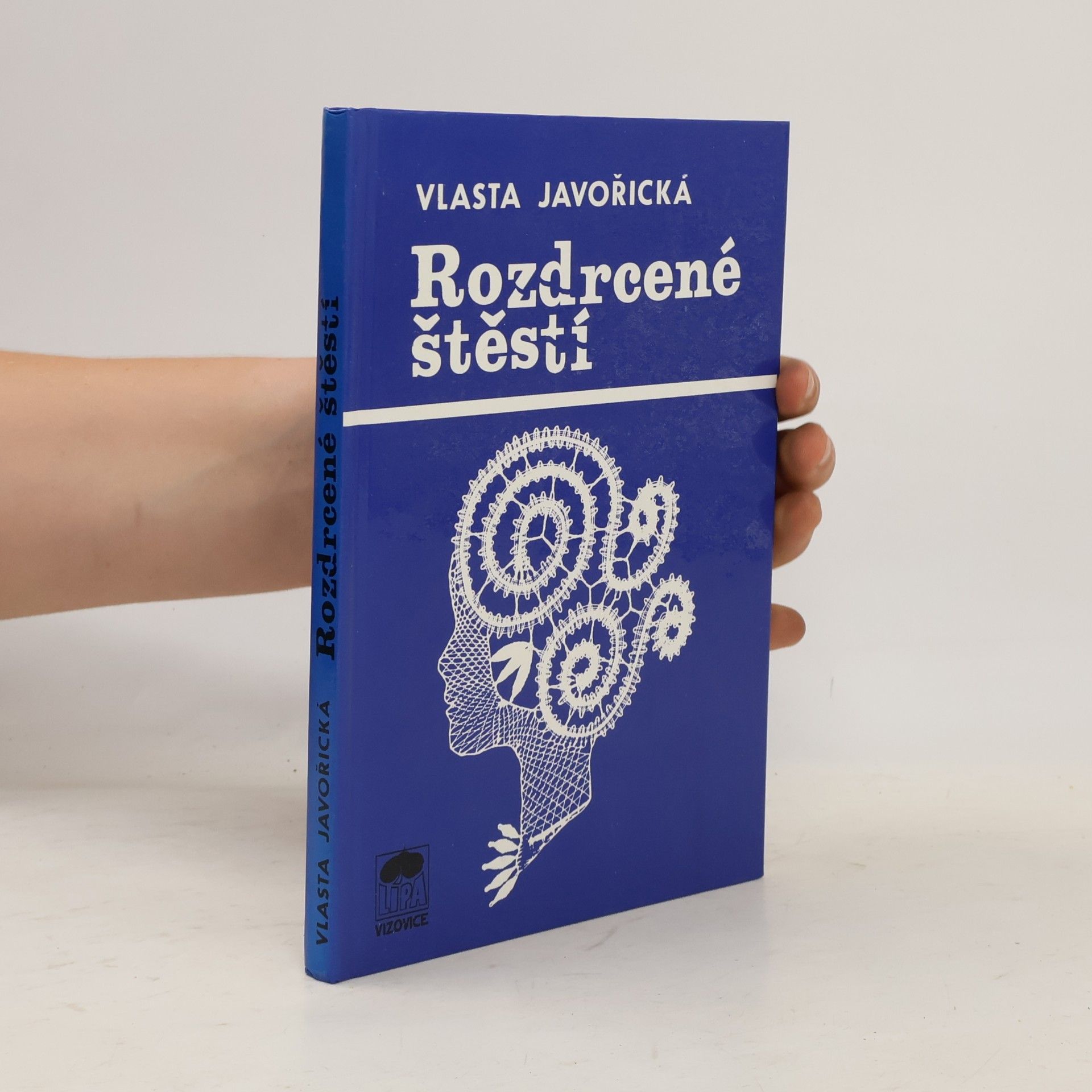 Vlasta Javořická Rozdrcené štěstí