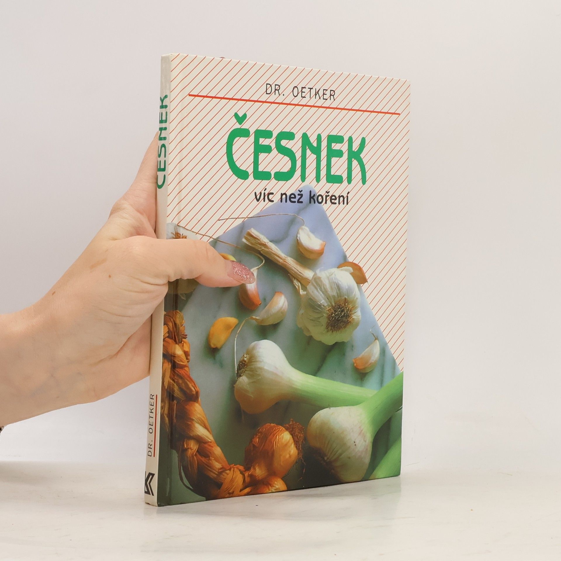 Ivana Školníková Česnek. Víc než koření