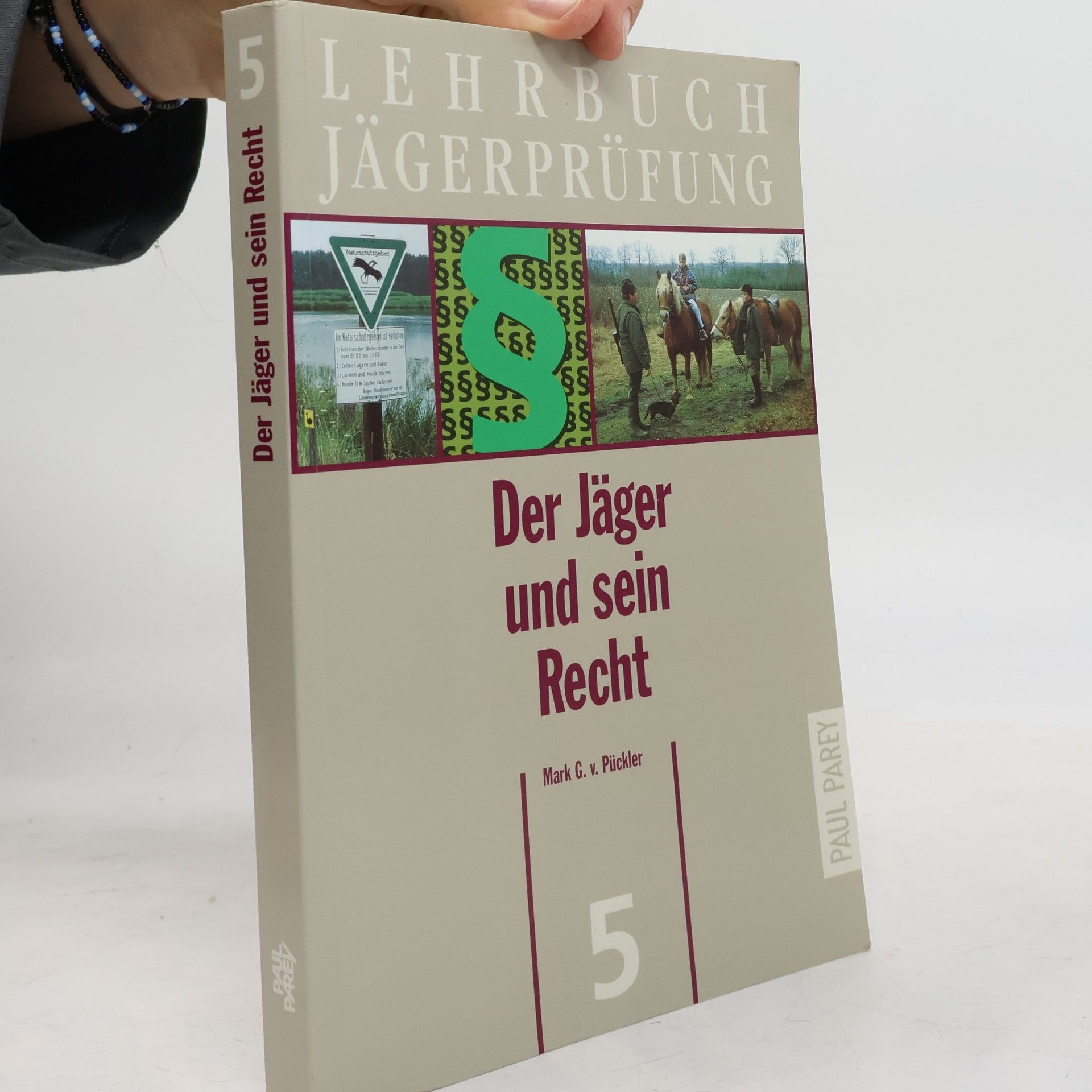 Mark G. von Pückler Der Jäger und sein Recht