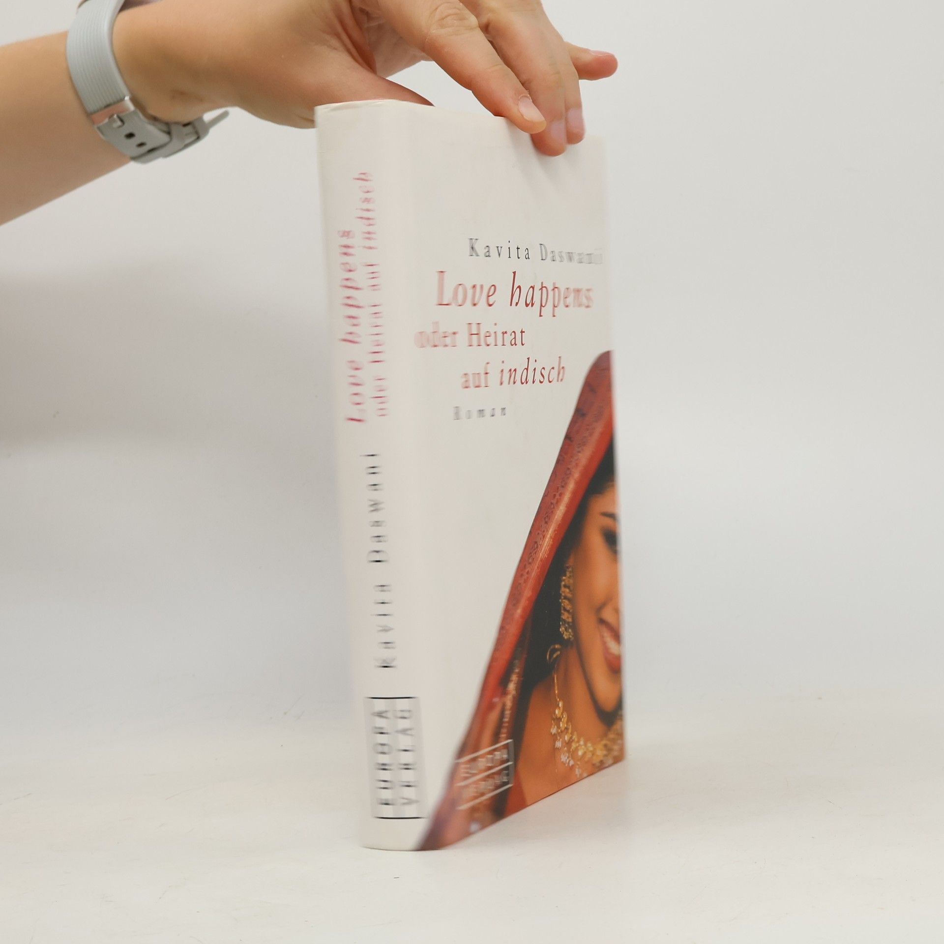 Kavita Daswani Love happens oder Heirat auf indisch