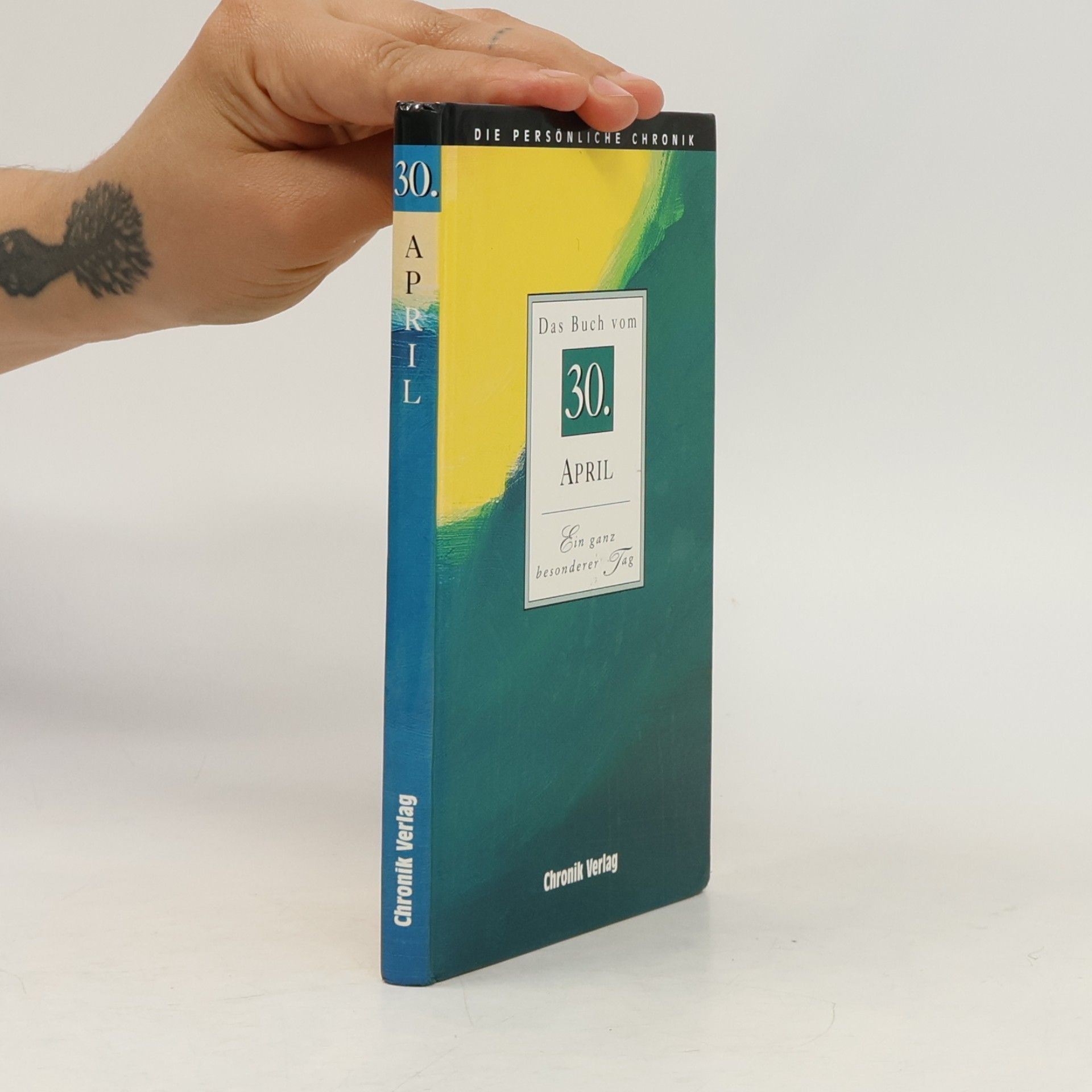 Autorenkollektiv Das Buch vom 30. April: Ein ganz besonderer Tag