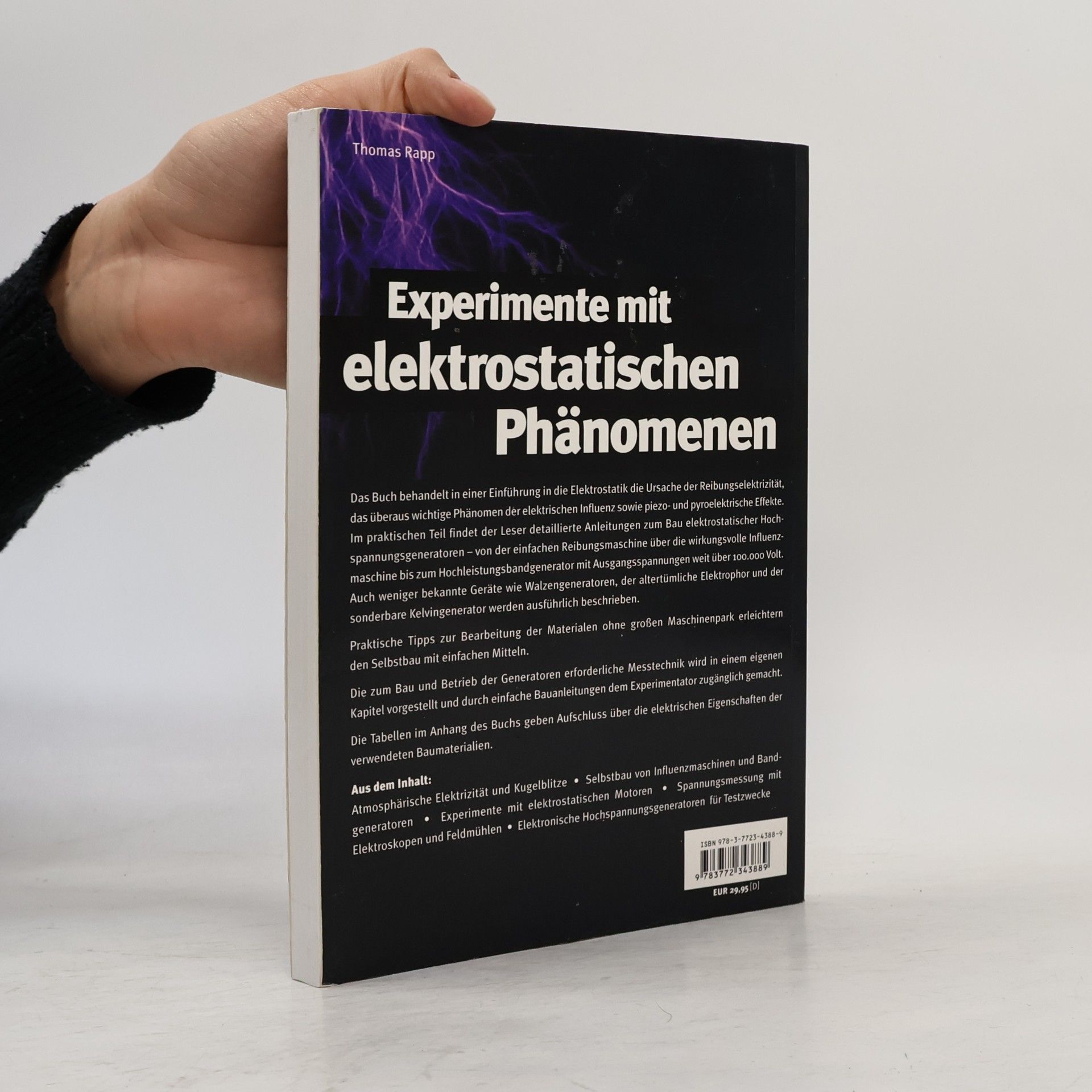 Thomas Rapp Experimente mit elektrostatischen Phänomenen