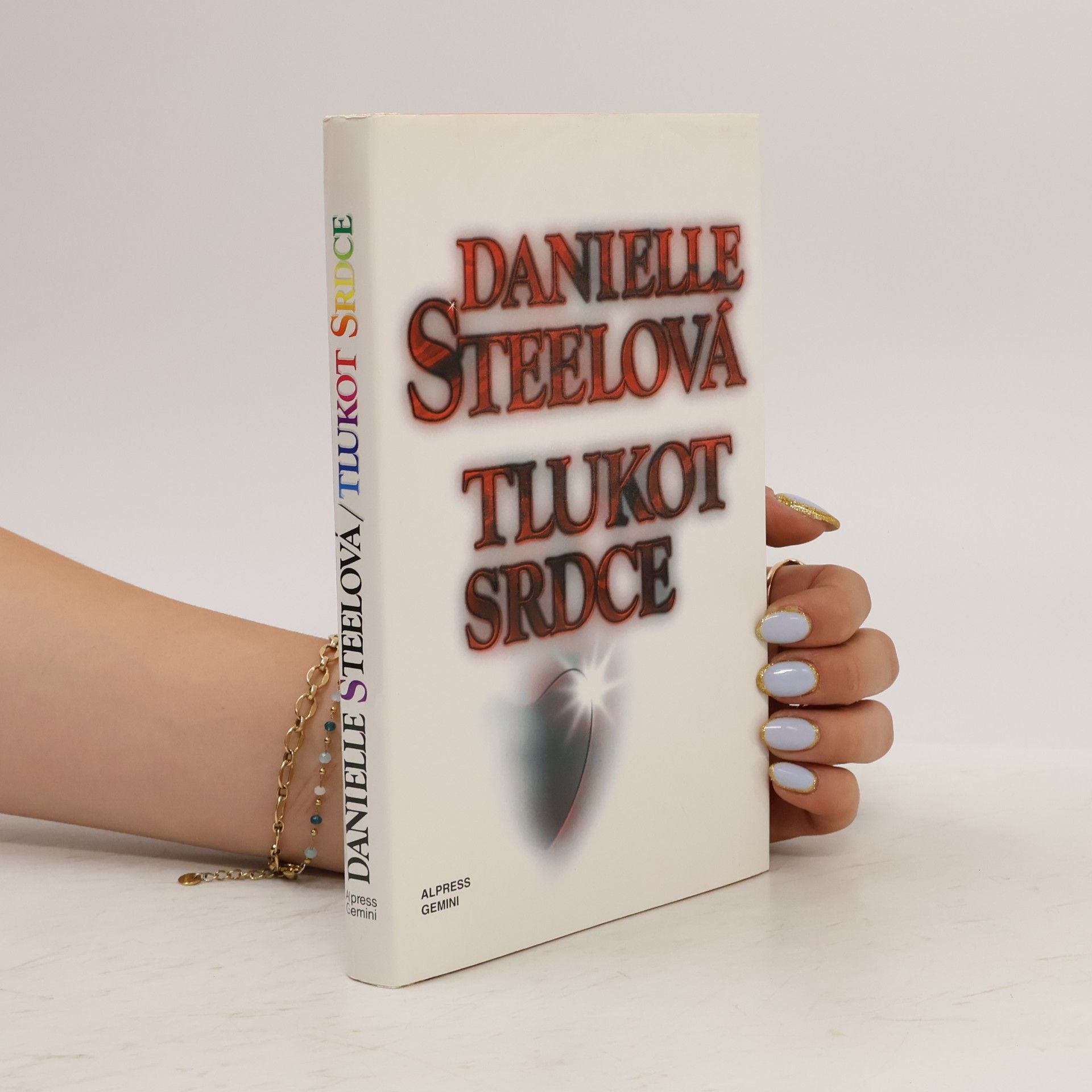 Danielle Steel Tlukot srdce