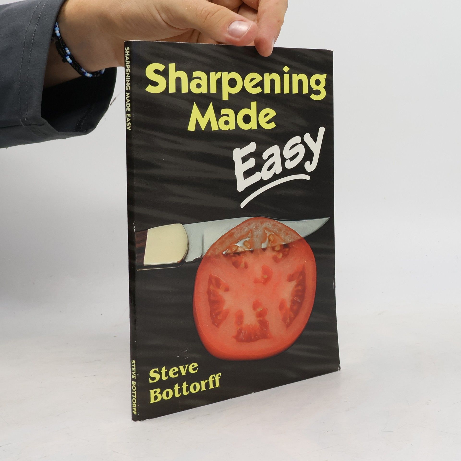 Steve Bottorff Sharpening Made Easy