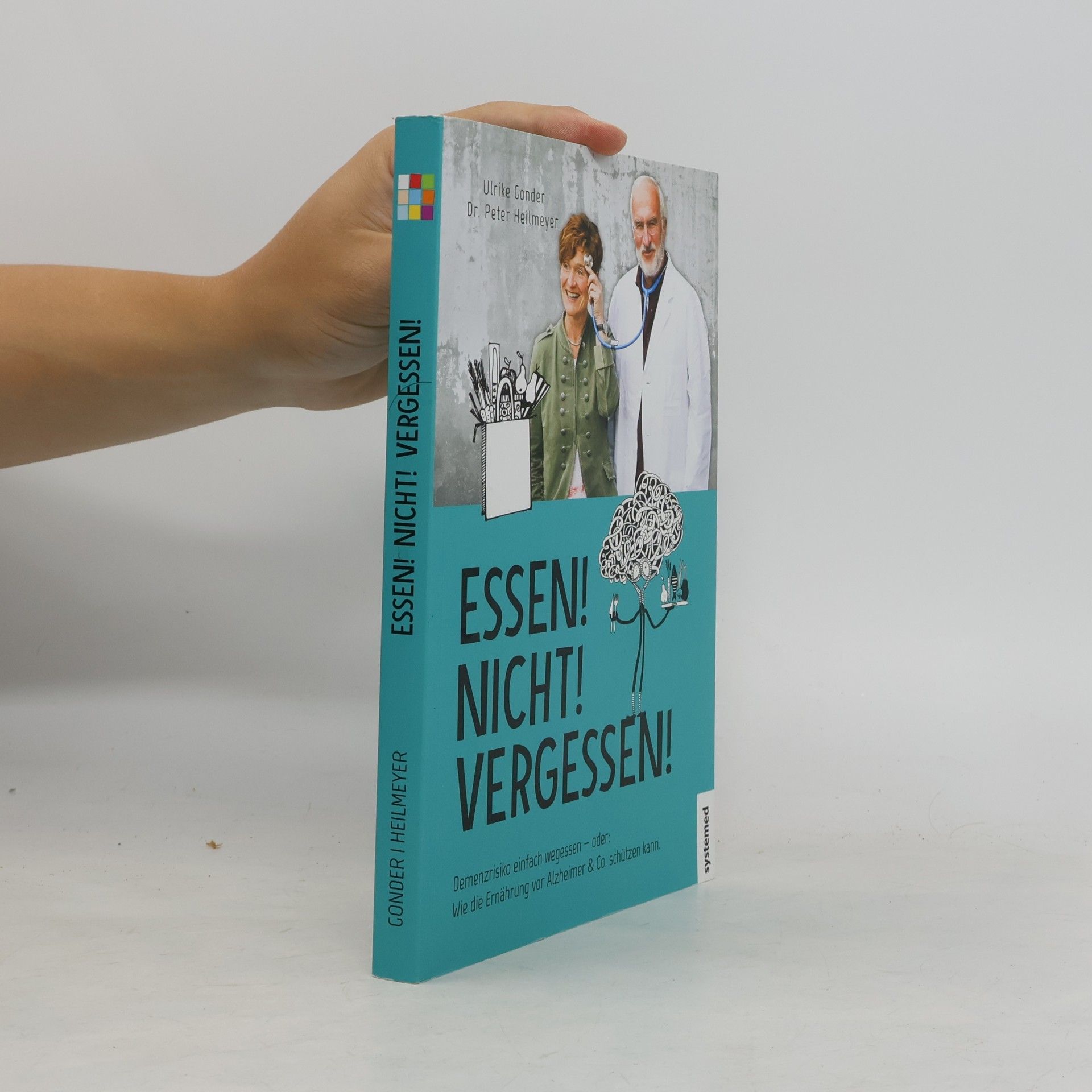 Ulrike Gonder Essen! Nicht! Vergessen!