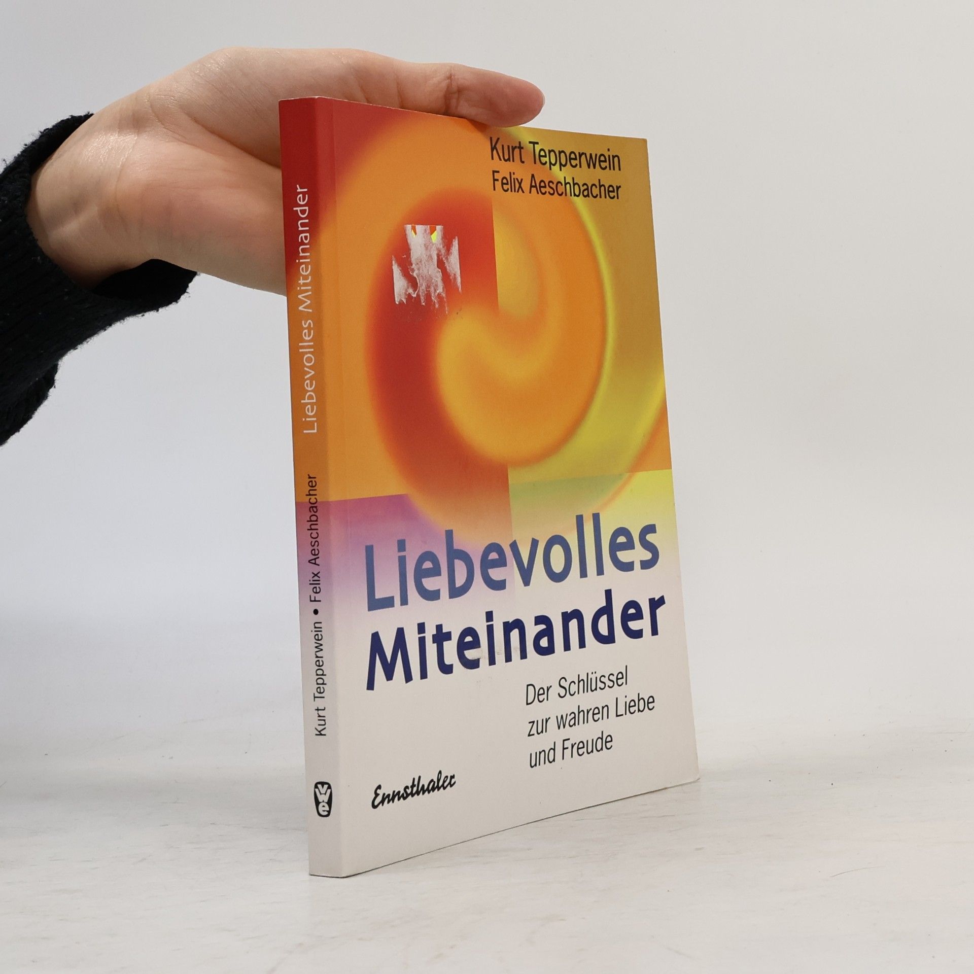 Felix Aeschbacher Liebevolles Miteinander