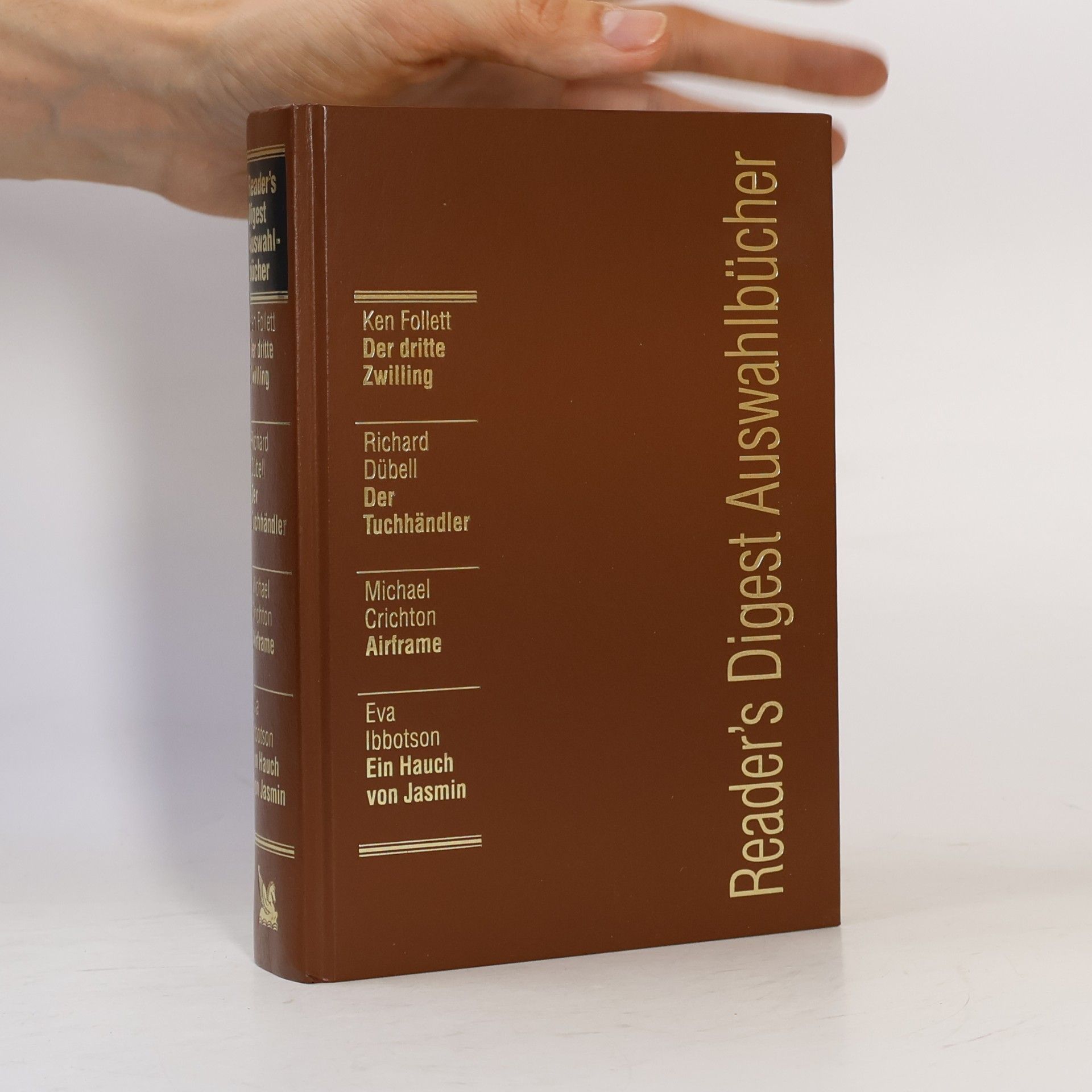 Kolektiv autorů Reader's Digest Auswahlbücher. Der dritte Zwilling, Der Tuchhändler, Airframe, Ein Hauch von Jasmin