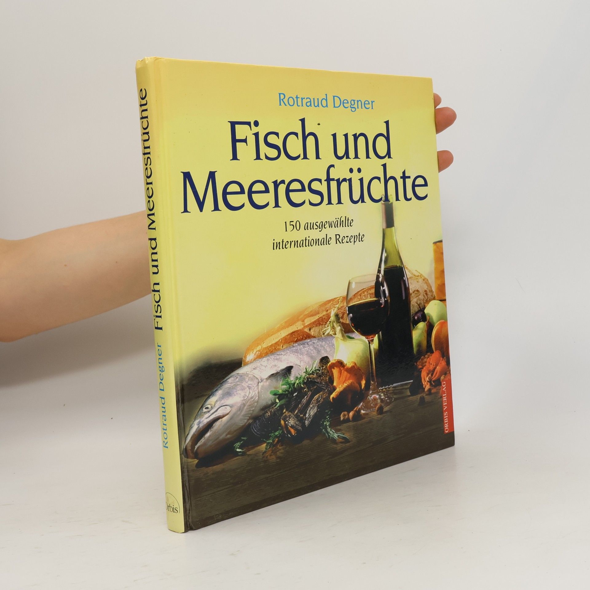 Rotraud Michael Degner Fisch und Meeresfrüchte