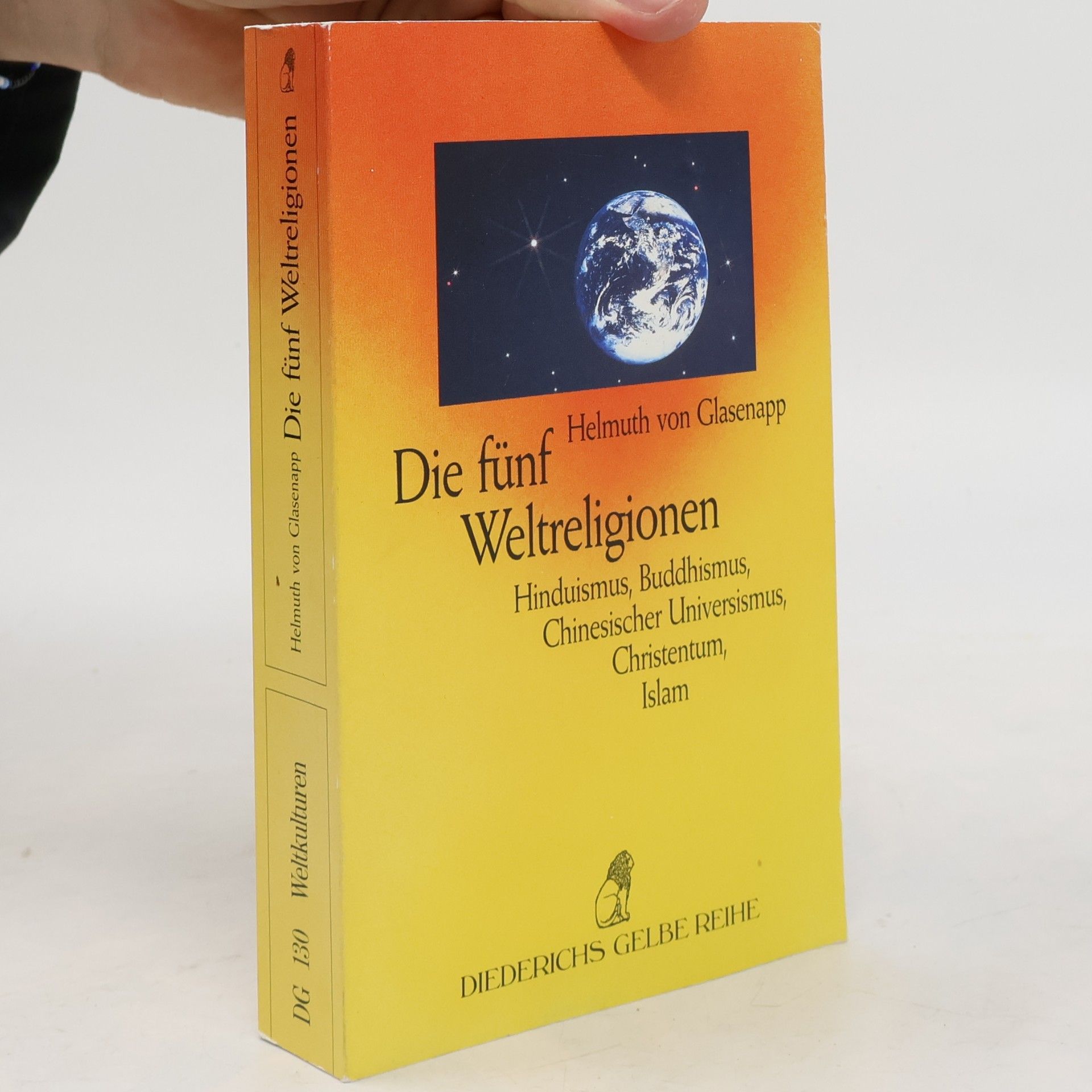 Helmuth von Glasenapp Die fünf Weltreligionen