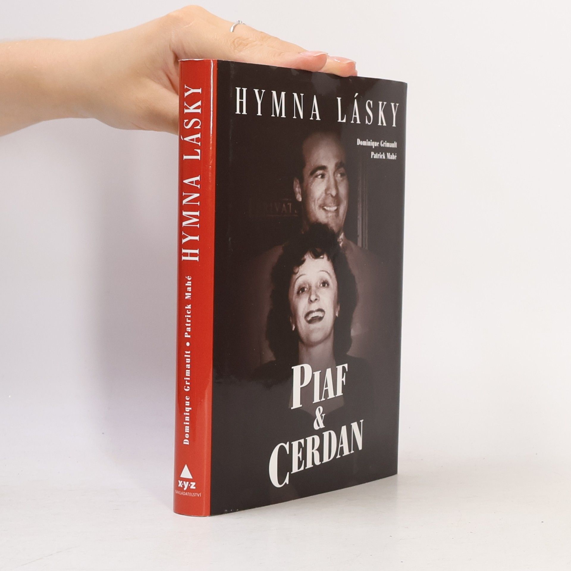 Dominique Grimault Piaf & Cerdan. Hymna lásky