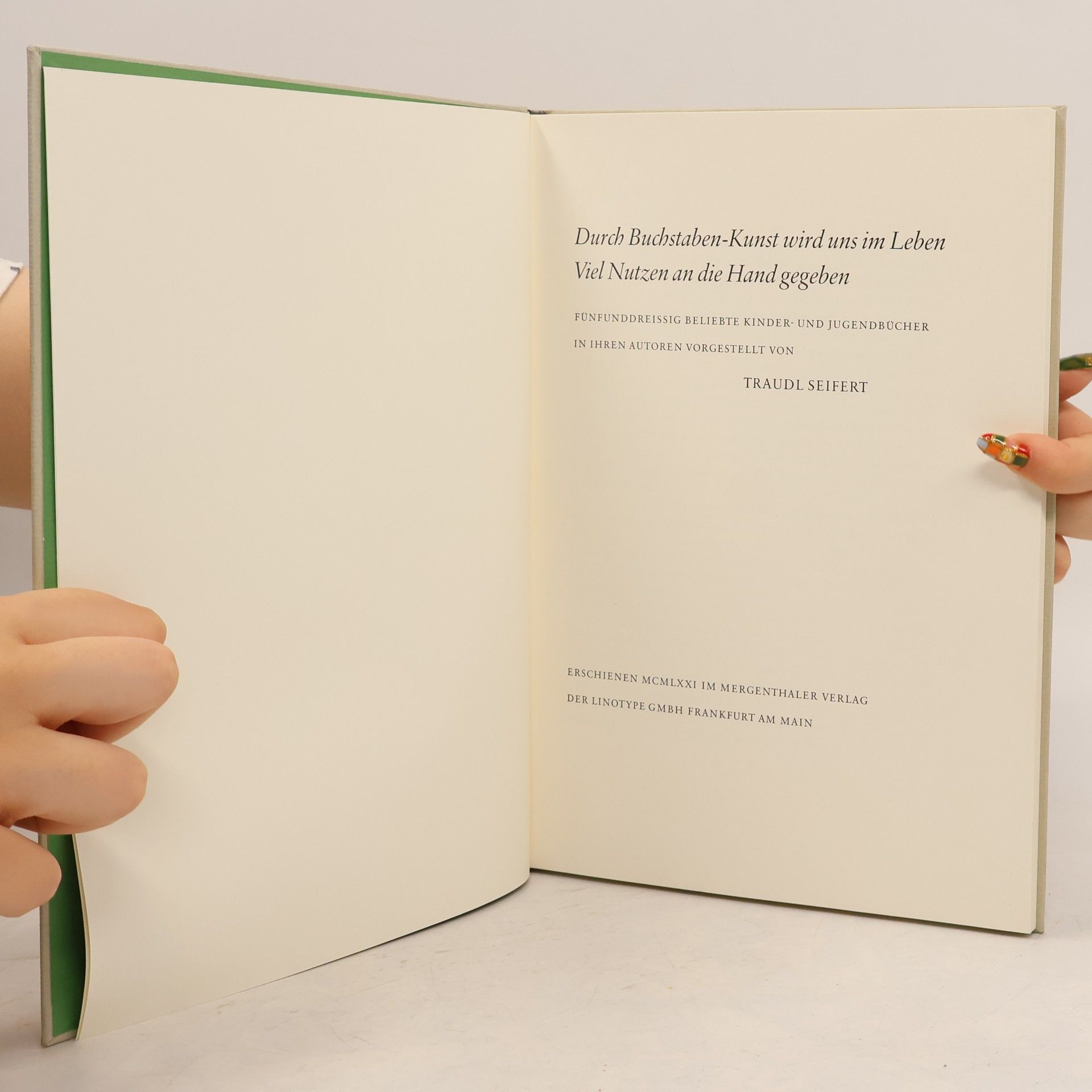Traudl Seifert Durch Buchstaben-Kunst wird uns im Leben viel Nutzen an die Hand gegeben