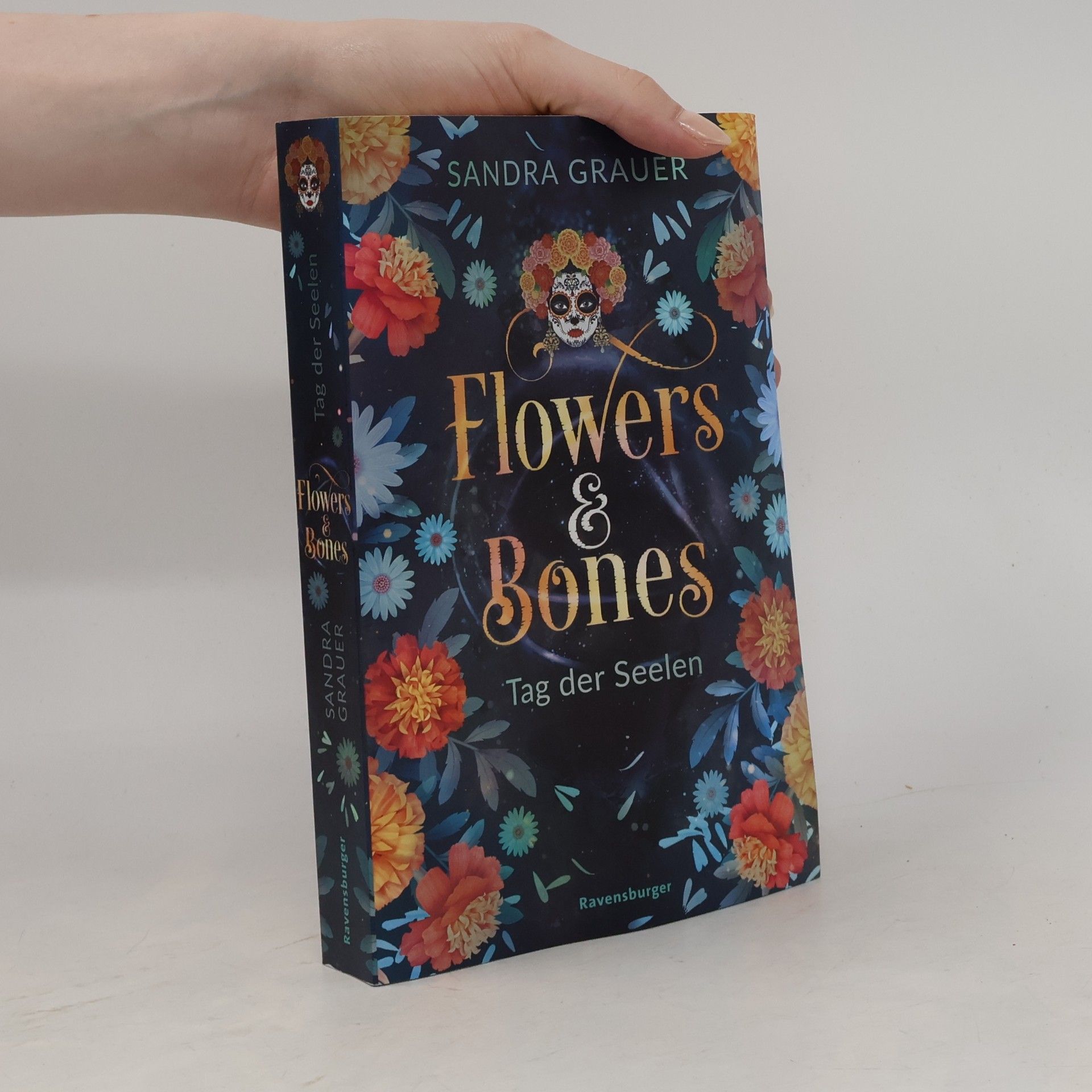 Sandra Grauer Flowers & Bones, 1: Tag der Seelen