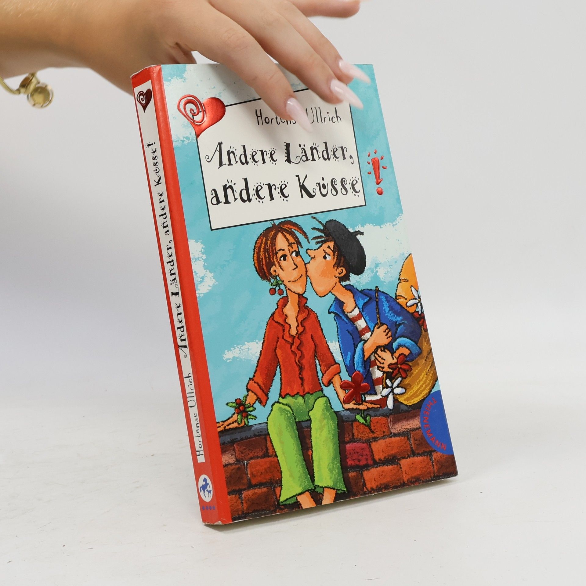 Hortense Ullrich Andere Länder, andere Küsse