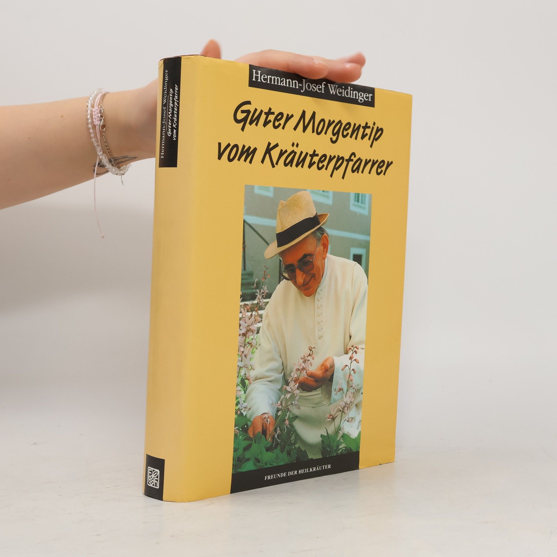 Hermann Josef Weidinger Guter Morgentip vom Kräuterpfarrer