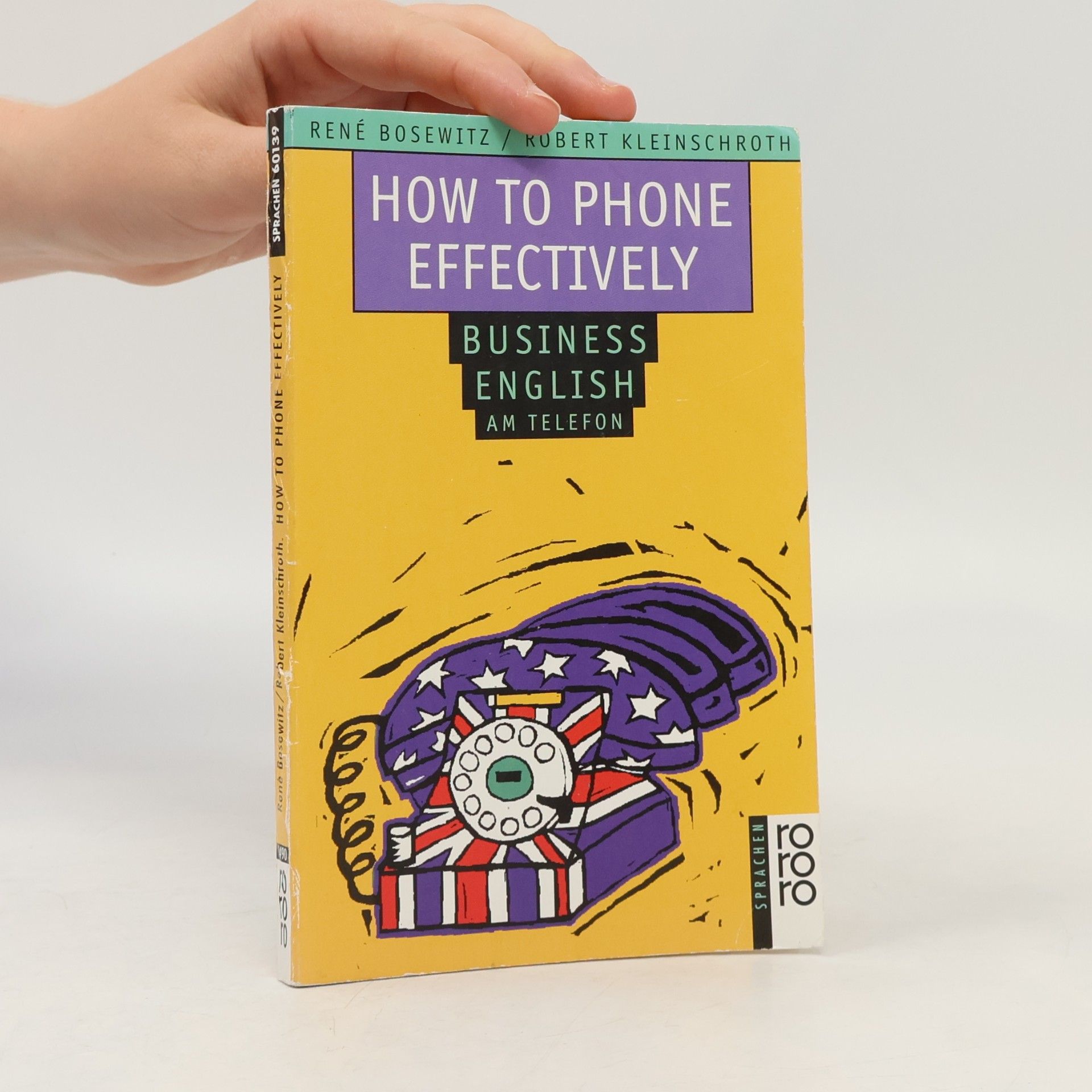 René Bosewitz How to phone effectively