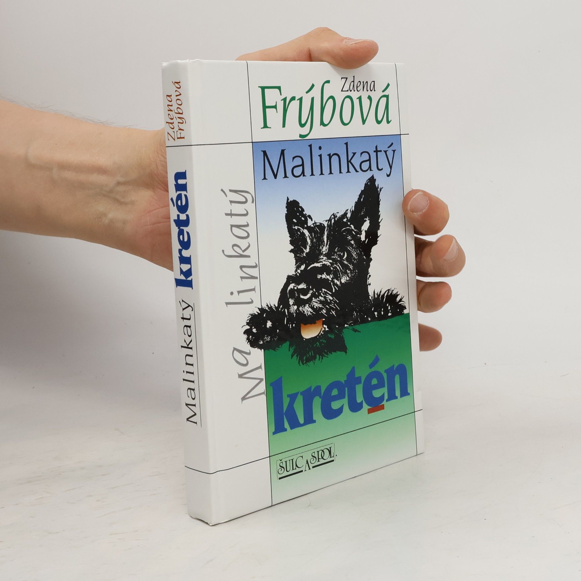 Zdena Frýbová Malinkatý kretén
