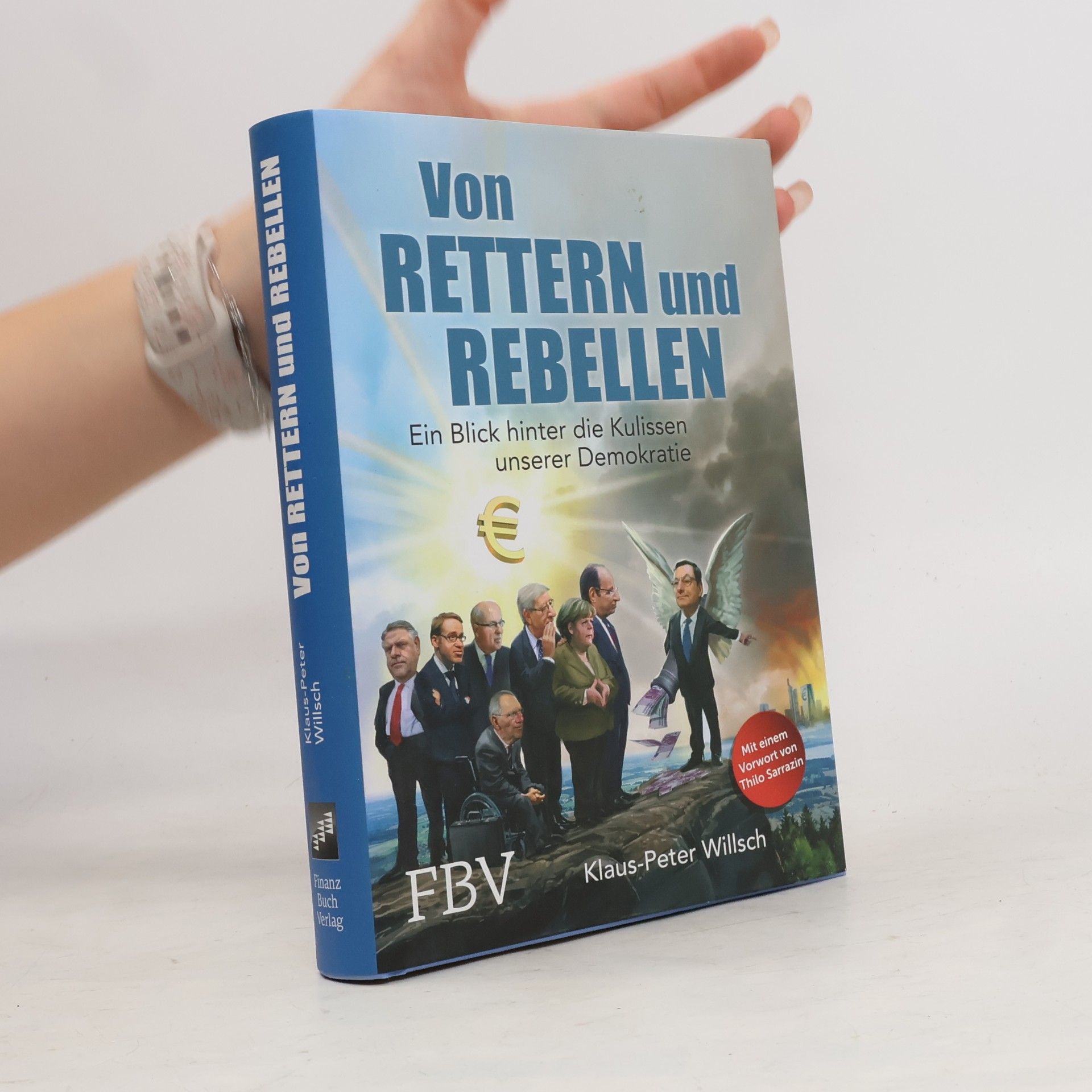Klaus-Peter Willsch Von Rettern und Rebellen