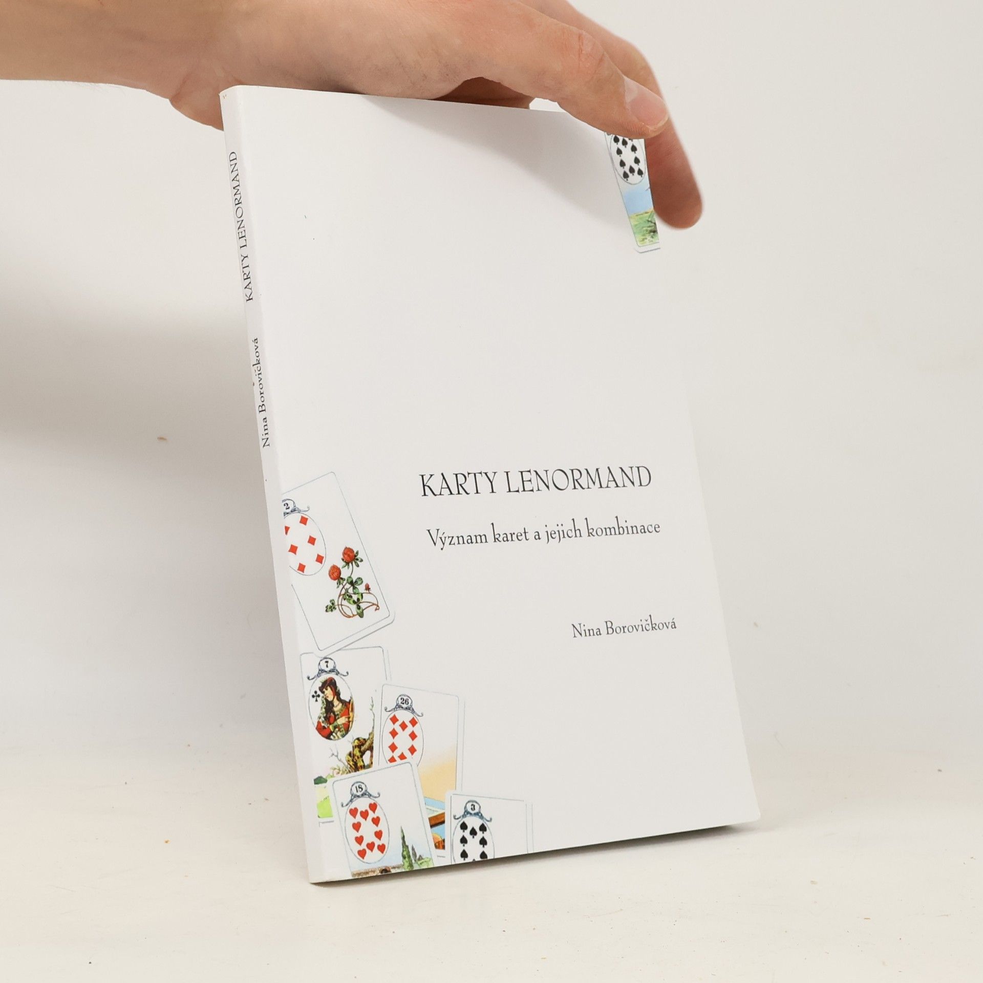 Nina Borovičková Karty Lenormand : význam karet a jejich kombinace
