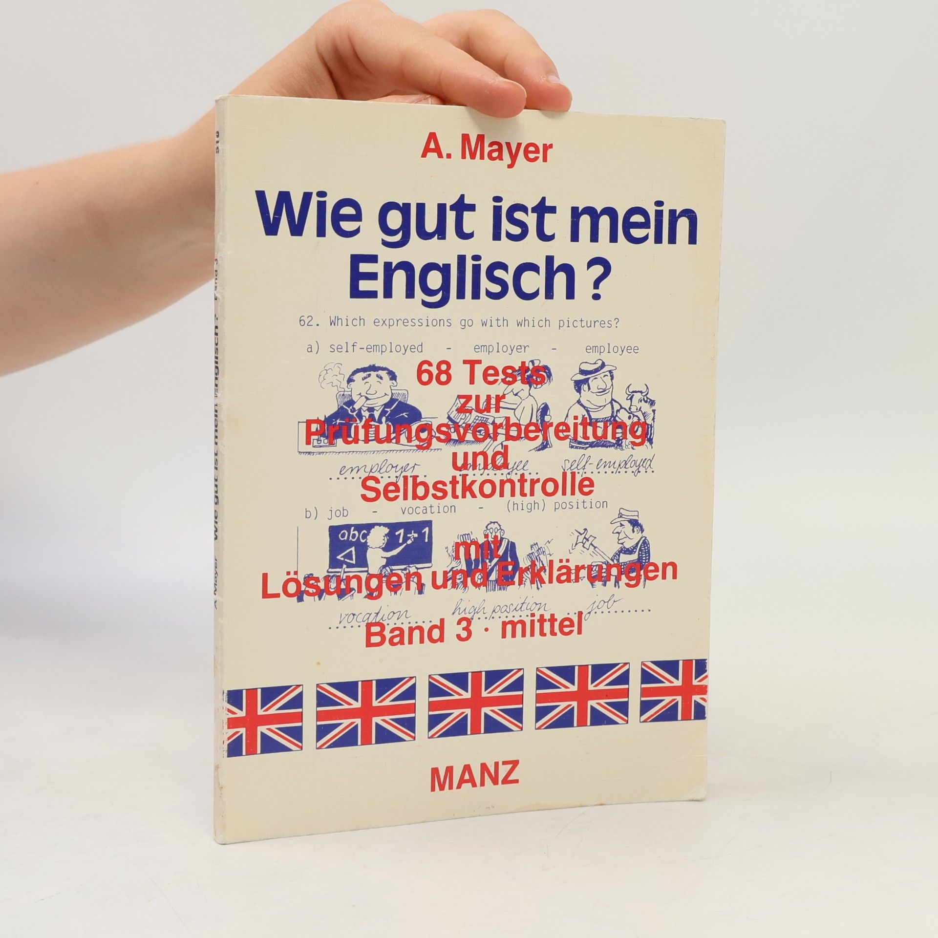 Alois Mayer Wie gut ist mein Englisch?